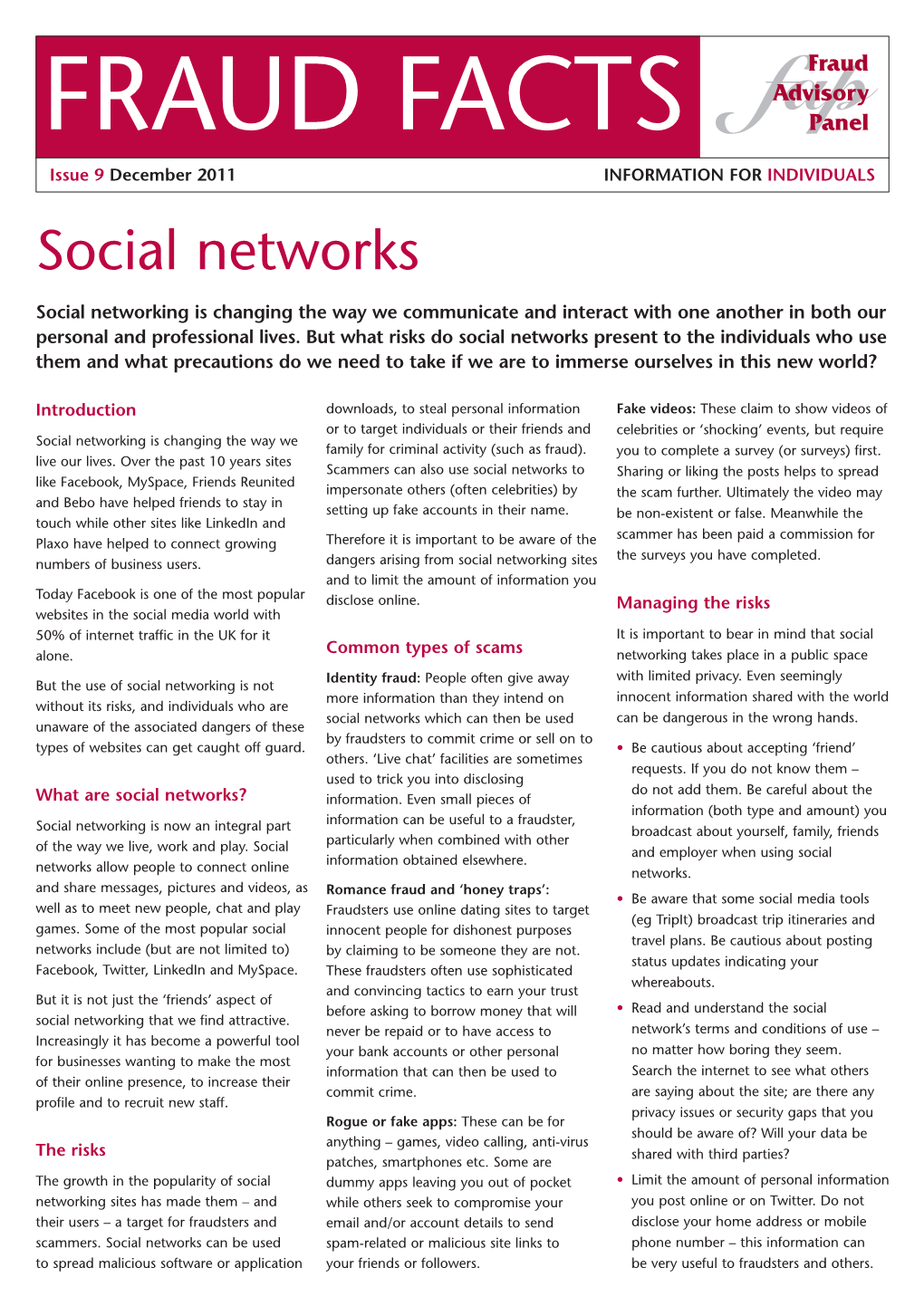 FRAUD FACTS Issue 9 December 2011 INFORMATION for INDIVIDUALS Social Networks