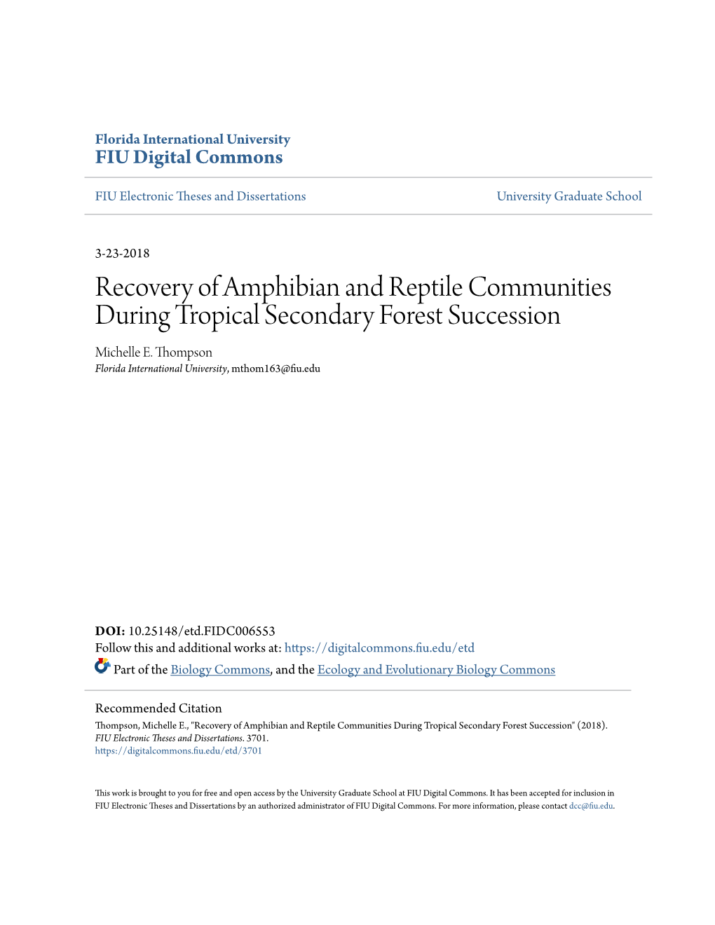 Recovery of Amphibian and Reptile Communities During Tropical Secondary Forest Succession Michelle E