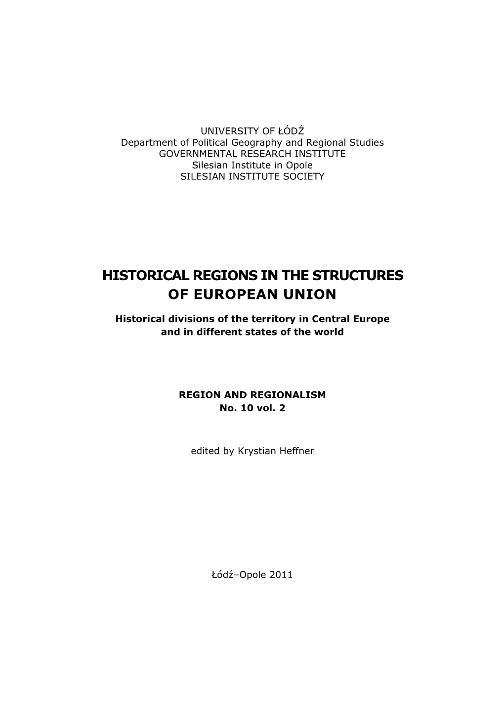 Historical Regions in the Structures of European Union