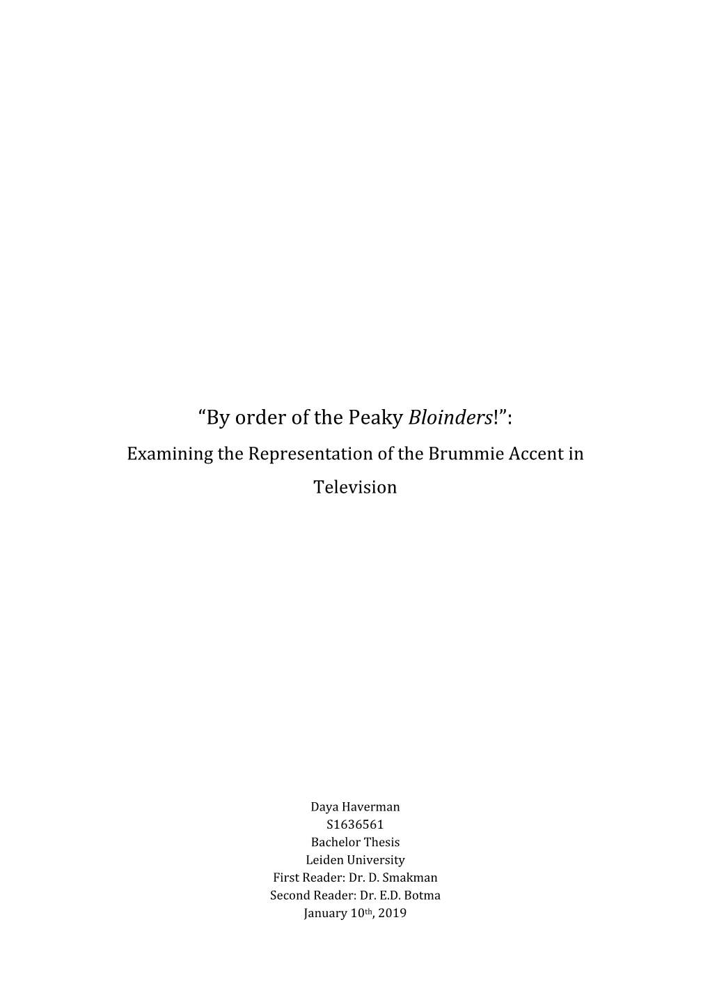 “By Order of the Peaky Bloinders!”: Examining the Representation of the Brummie Accent in Television