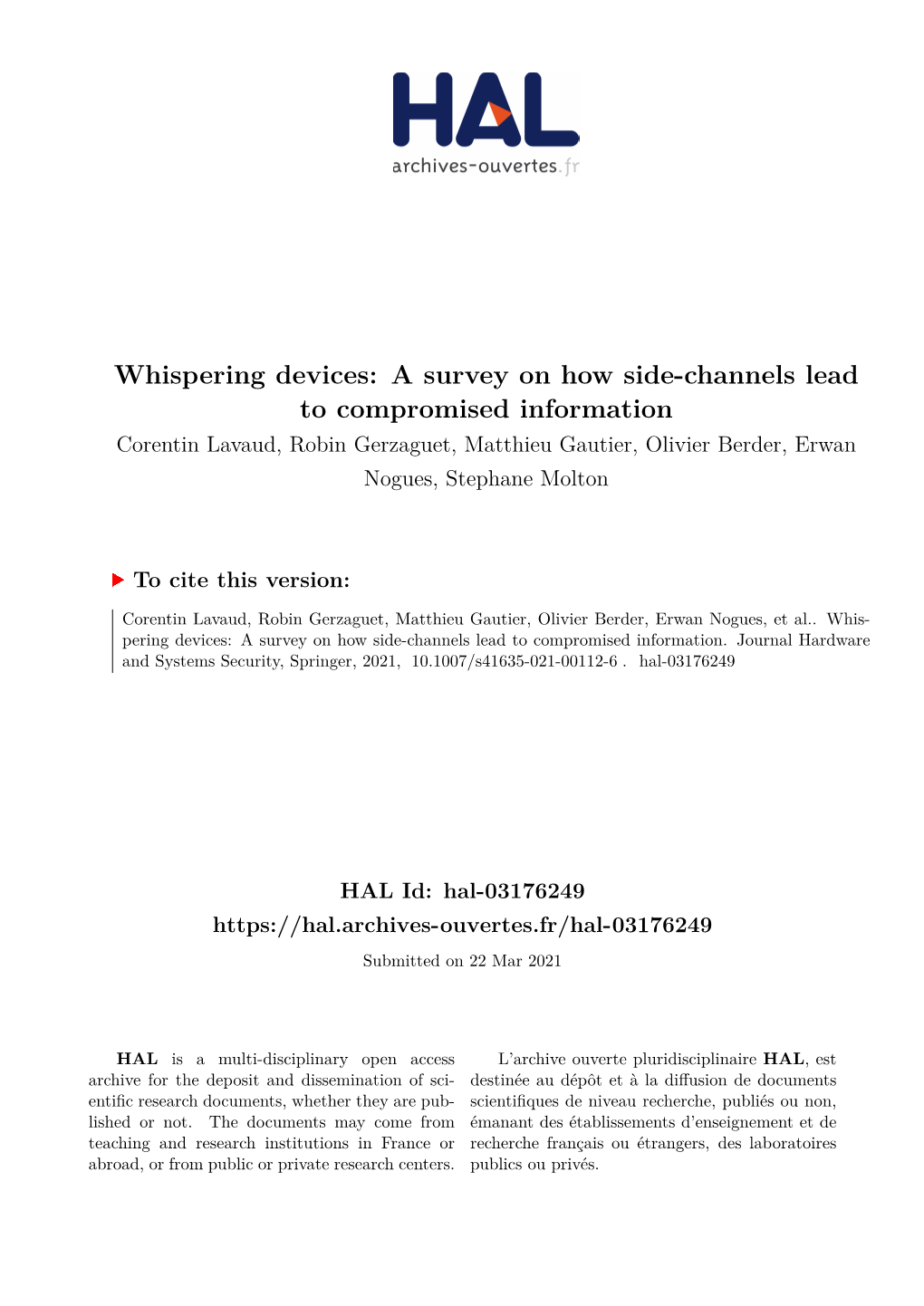 A Survey on How Side-Channels Lead to Compromised Information Corentin Lavaud, Robin Gerzaguet, Matthieu Gautier, Olivier Berder, Erwan Nogues, Stephane Molton