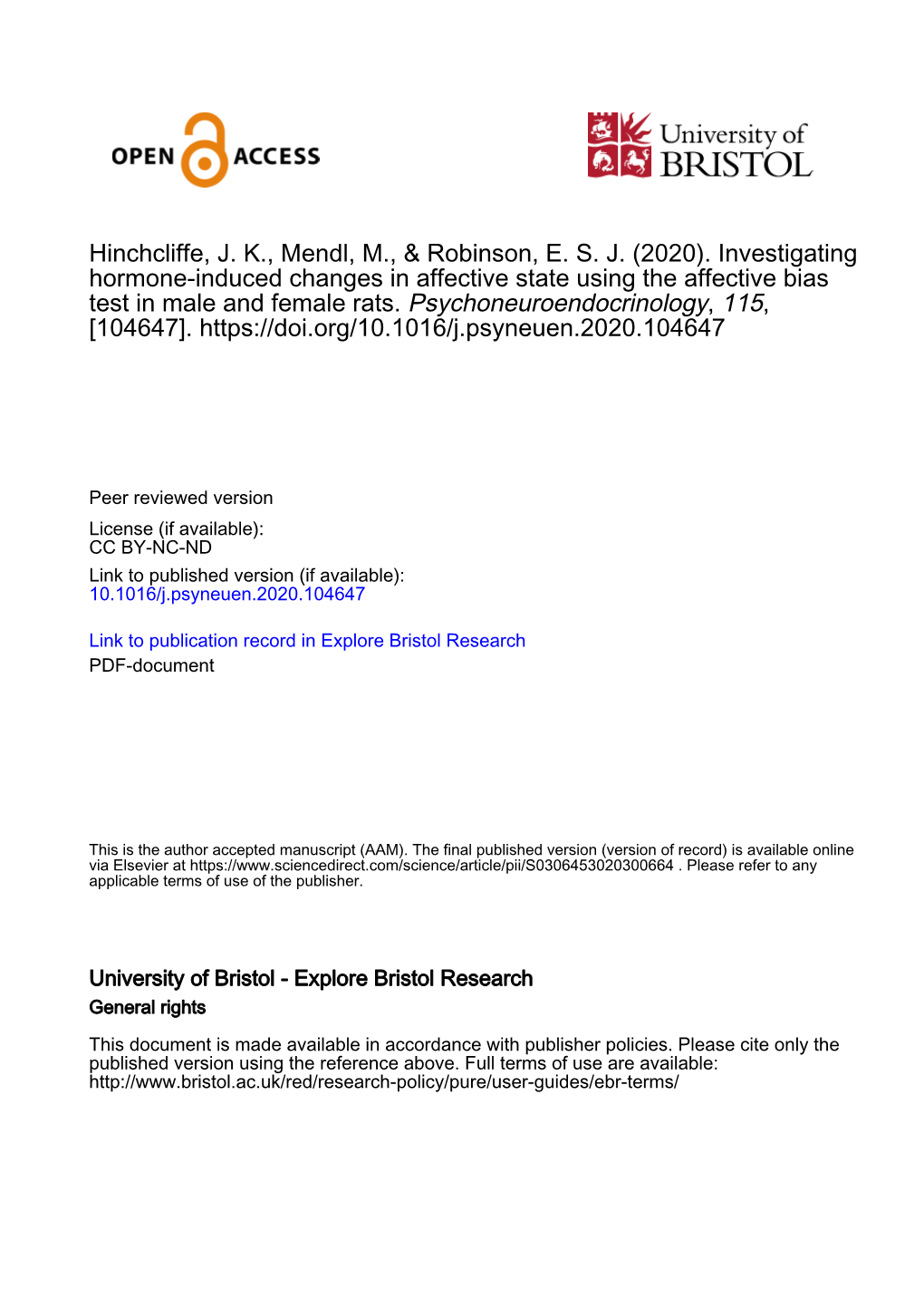 Hinchcliffe, JK, Mendl, M., & Robinson, ESJ (2020). Investigating