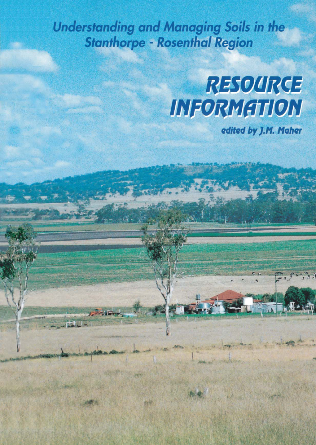 Understanding and Managing Soils in the Stanthorpe-Rosenthal Region