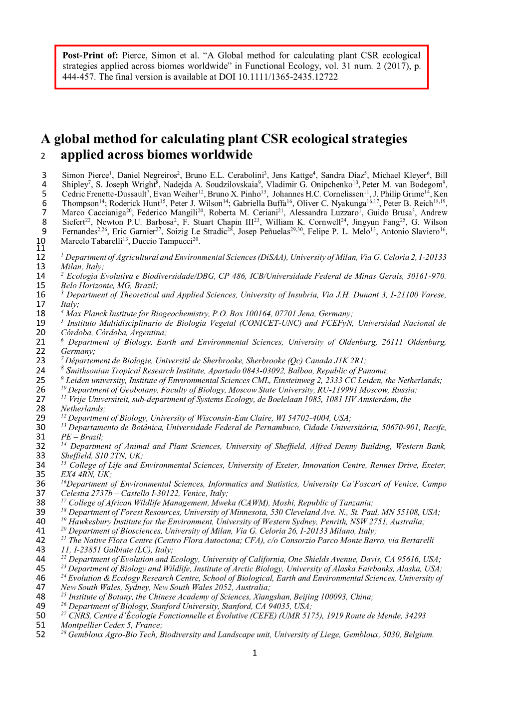A Global Method for Calculating Plant CSR Ecological Strategies Applied Across Biomes Worldwide” in Functional Ecology, Vol