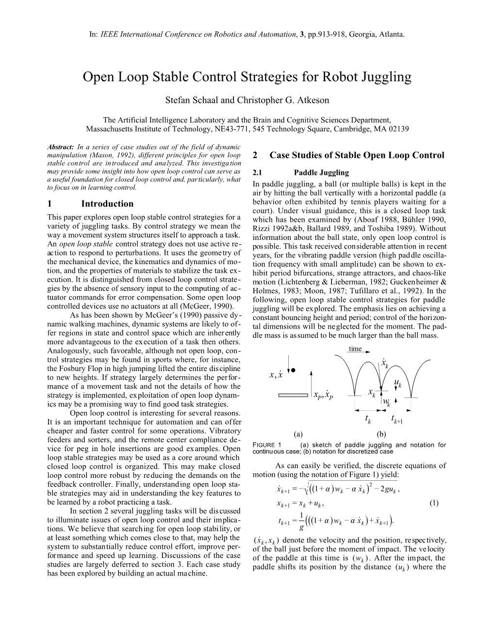 Open Loop Stable Control Strategies for Robot Juggling