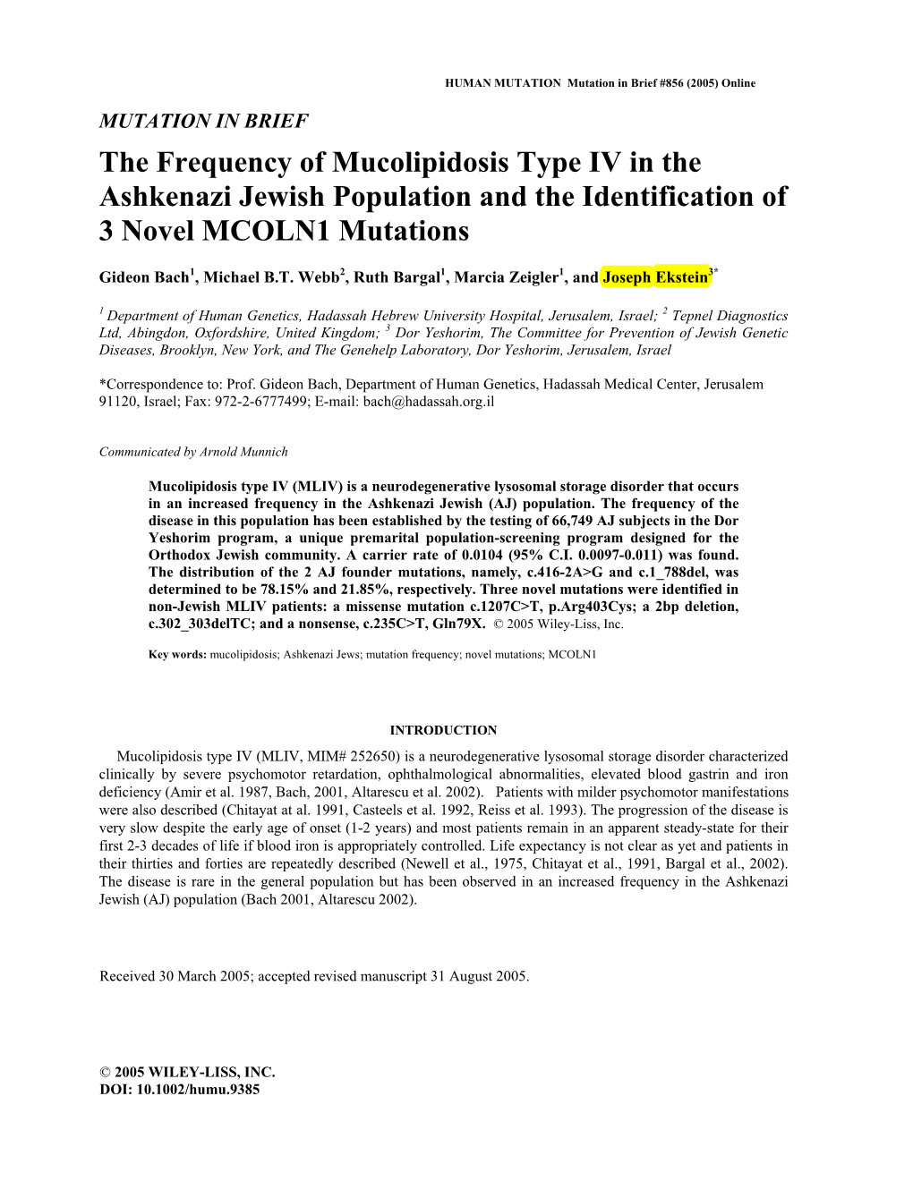 The Frequency of Mucolipidosis Type IV in the Ashkenazi Jewish Population and the Identification of 3 Novel MCOLN1 Mutations