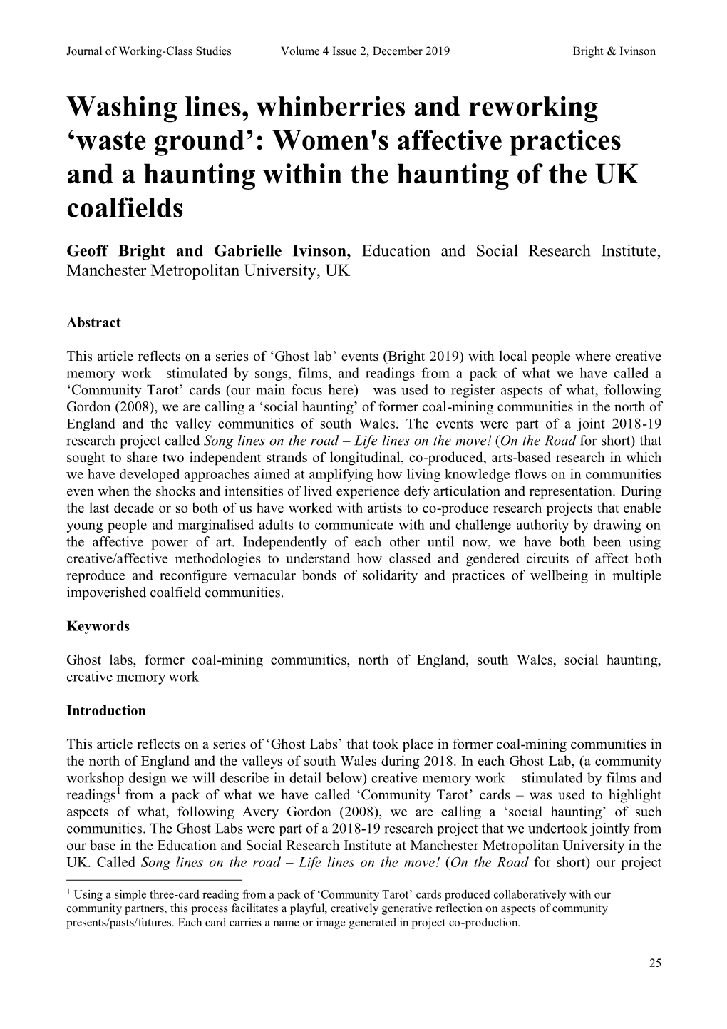 Washing Lines, Whinberries and Reworking 'Waste Ground': Women's Affective Practices and a Haunting Within the Haunting of T