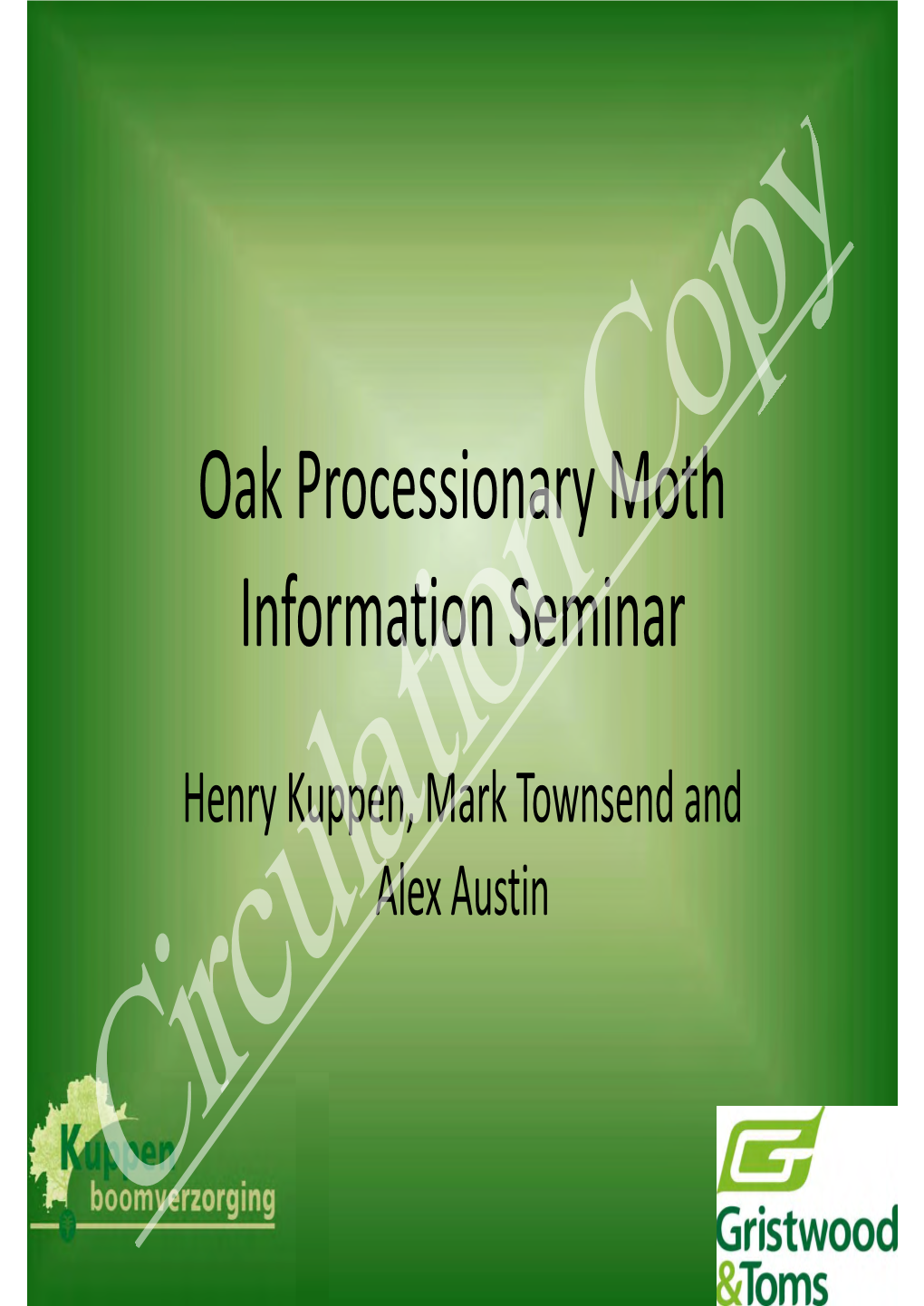 Oak Processionary Moth Information Seminarcopy