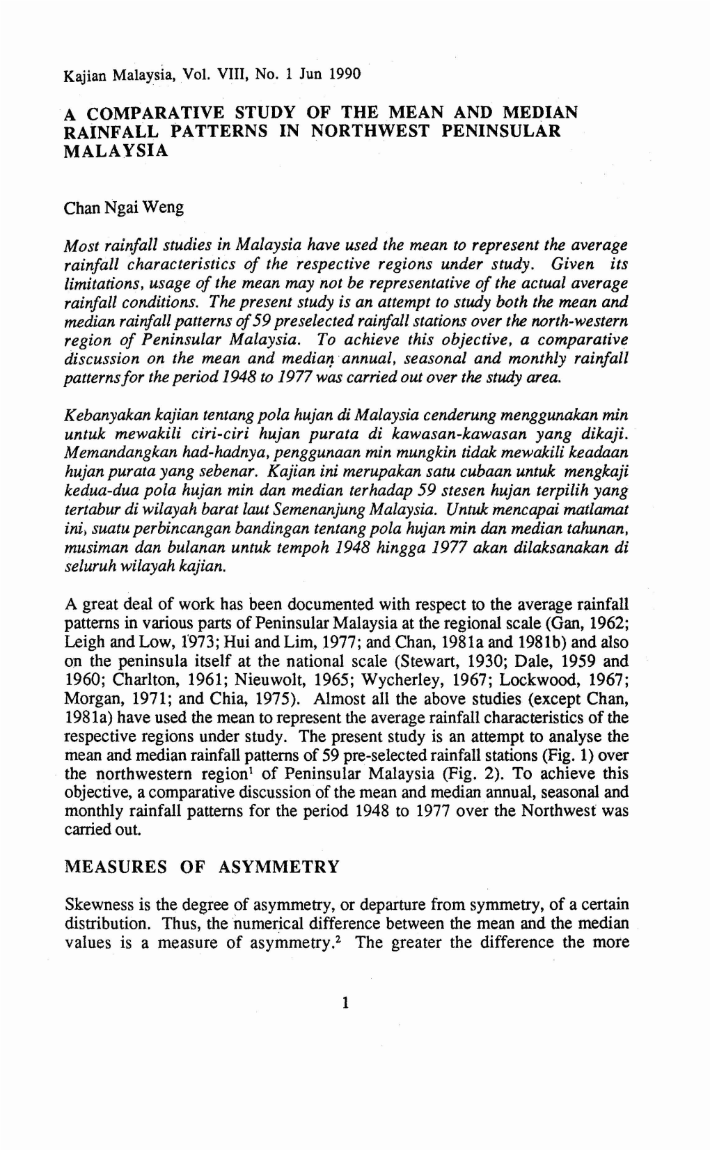 Kajian Malaysia, Vol. VIII, No.1 Jun 1990 a COMPARATIVE STUDY OF
