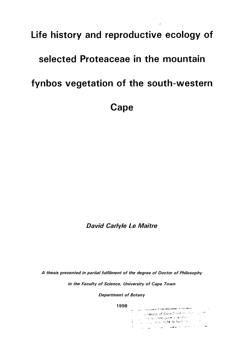 Life History and Reproductive Ecology of Selected Proteaceae in The