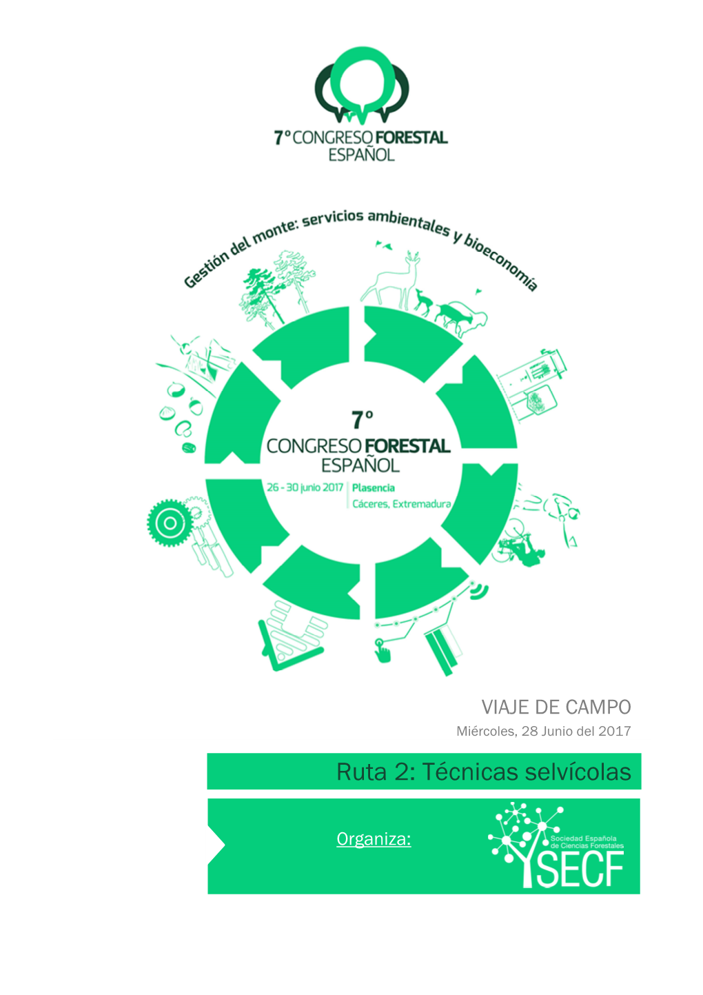 Ruta 2: Técnicas Selvícolas