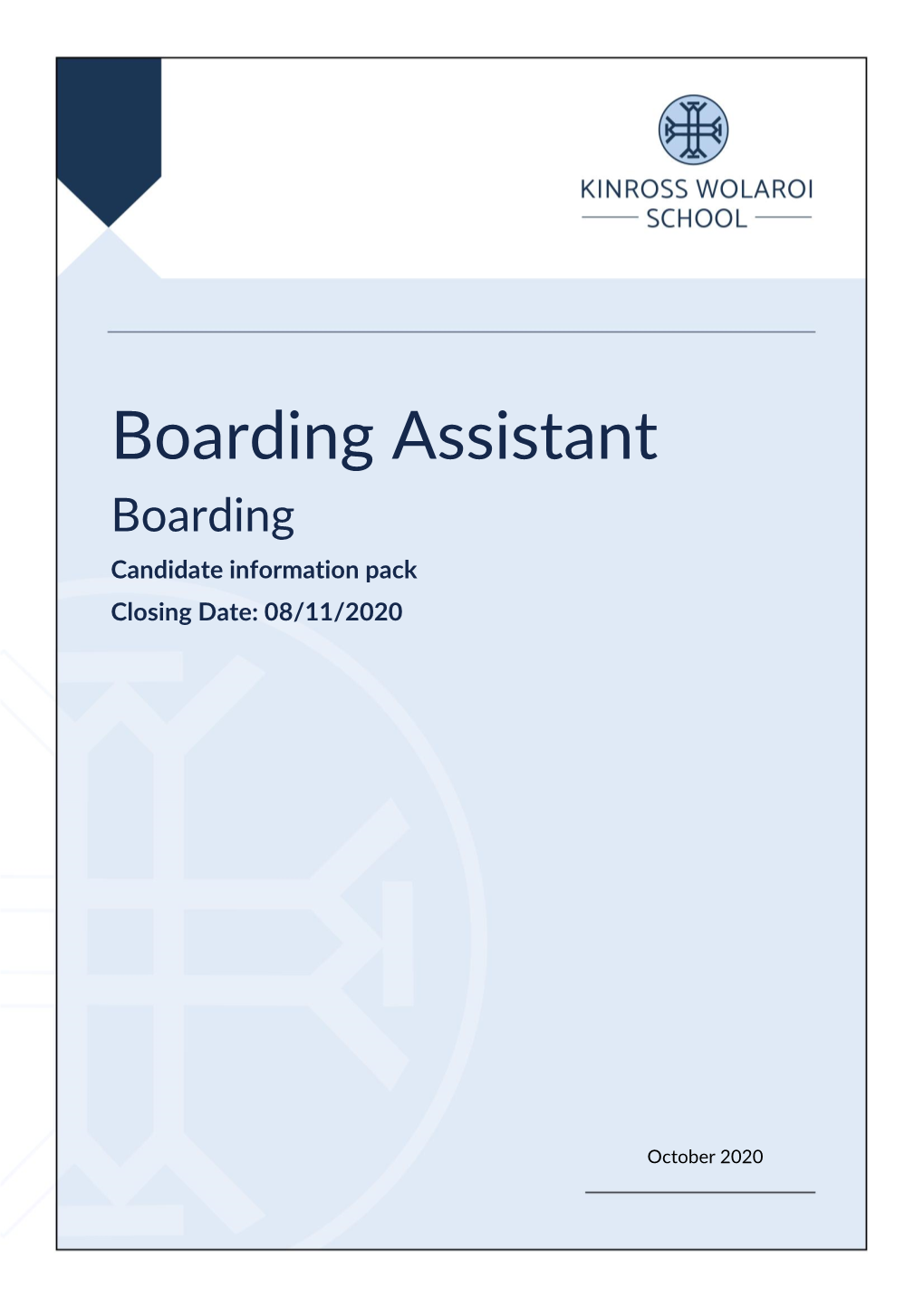 Boarding Assistant Boarding Candidate Information Pack Closing Date: 08/11/2020