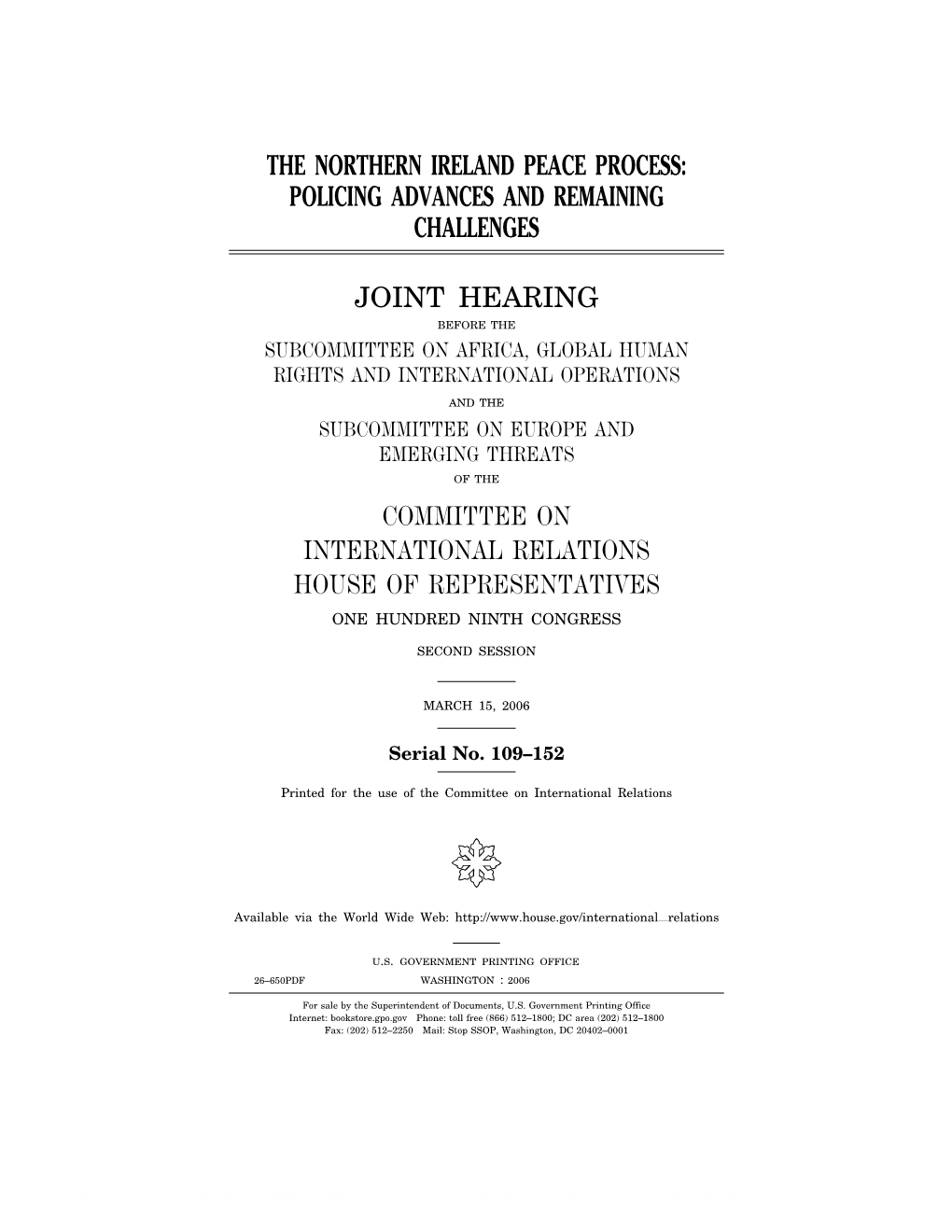 The Northern Ireland Peace Process: Policing Advances and Remaining Challenges