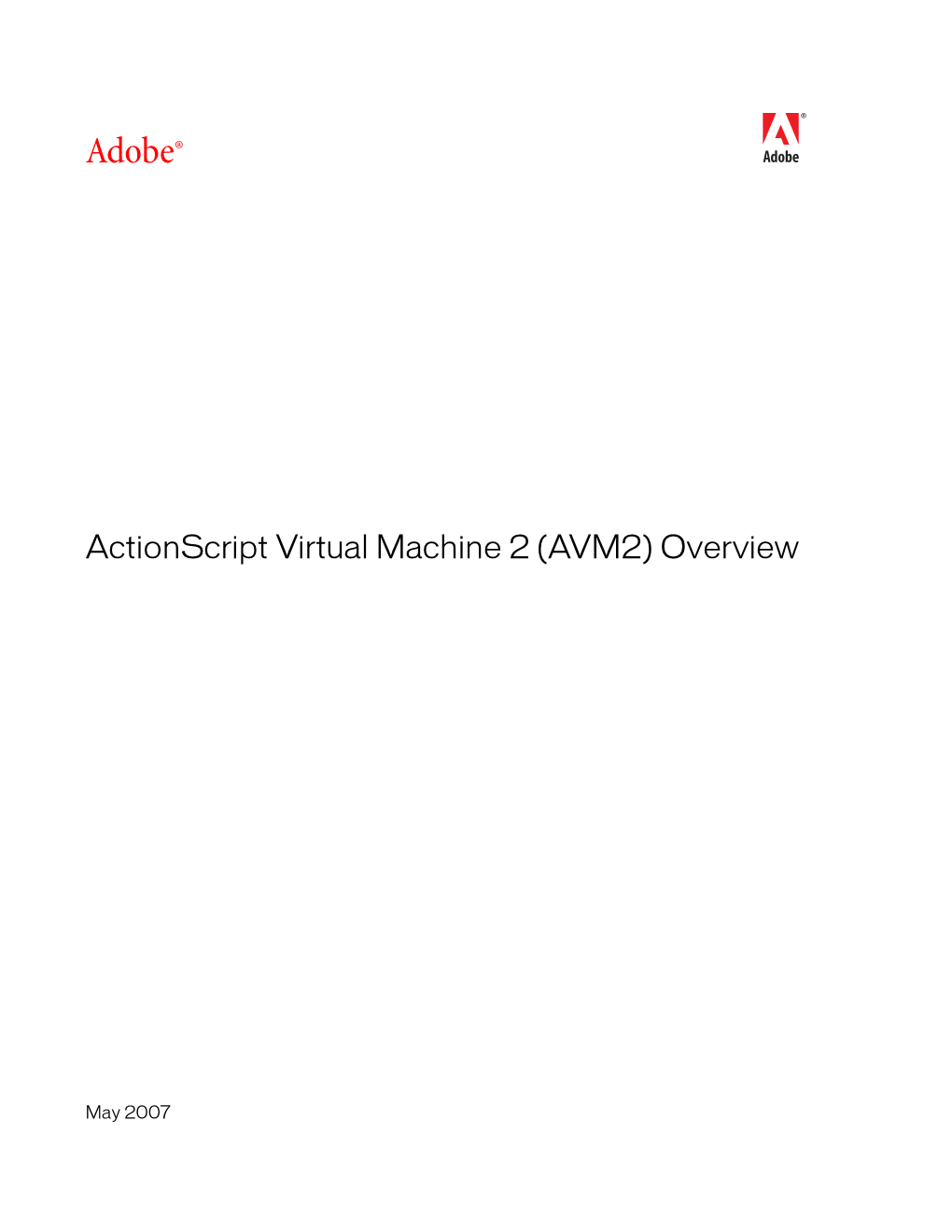Actionscript Virtual Machine 2 (AVM2) Overview