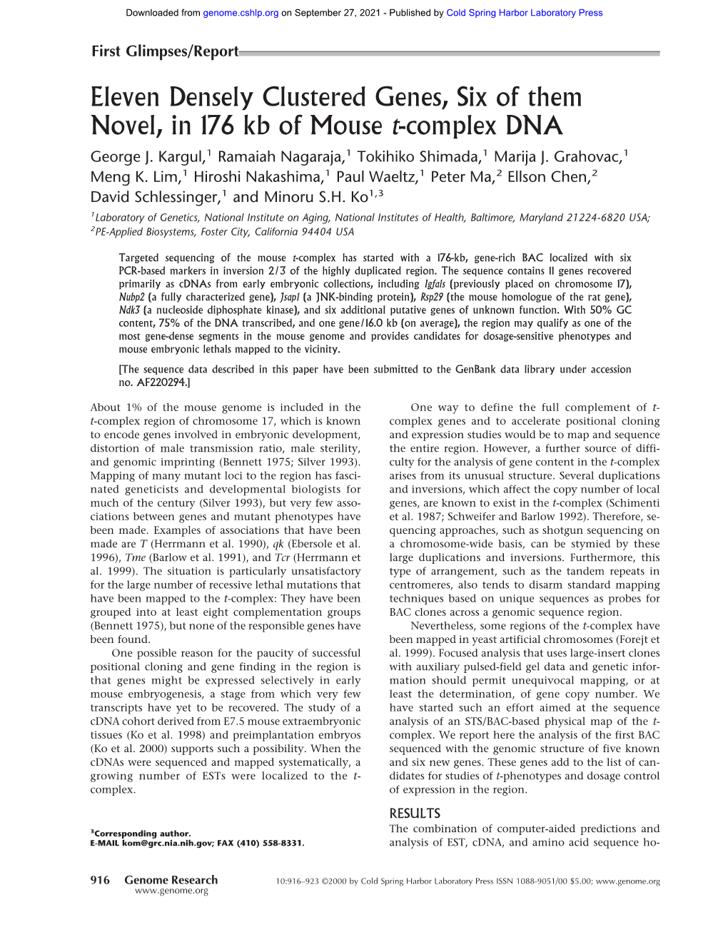 Eleven Densely Clustered Genes, Six of Them Novel, in 176 Kb of Mouse T-Complex DNA George J