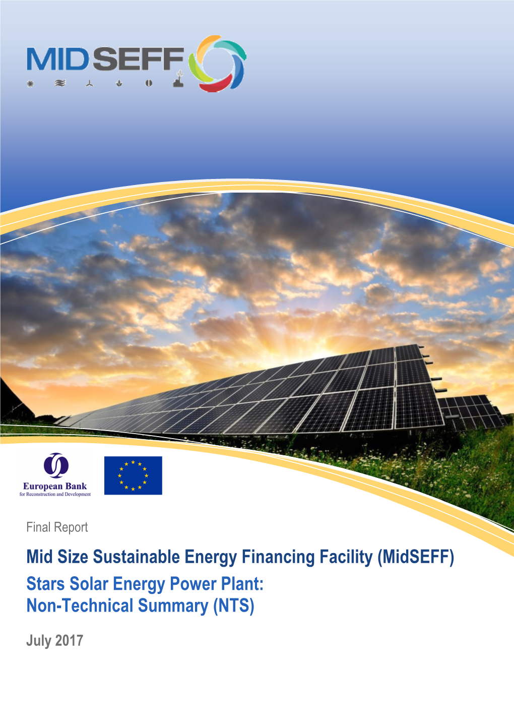 Mid Size Sustainable Energy Financing Facility (Midseff) Stars Solar Energy Power Plant: Non-Technical Summary (NTS)