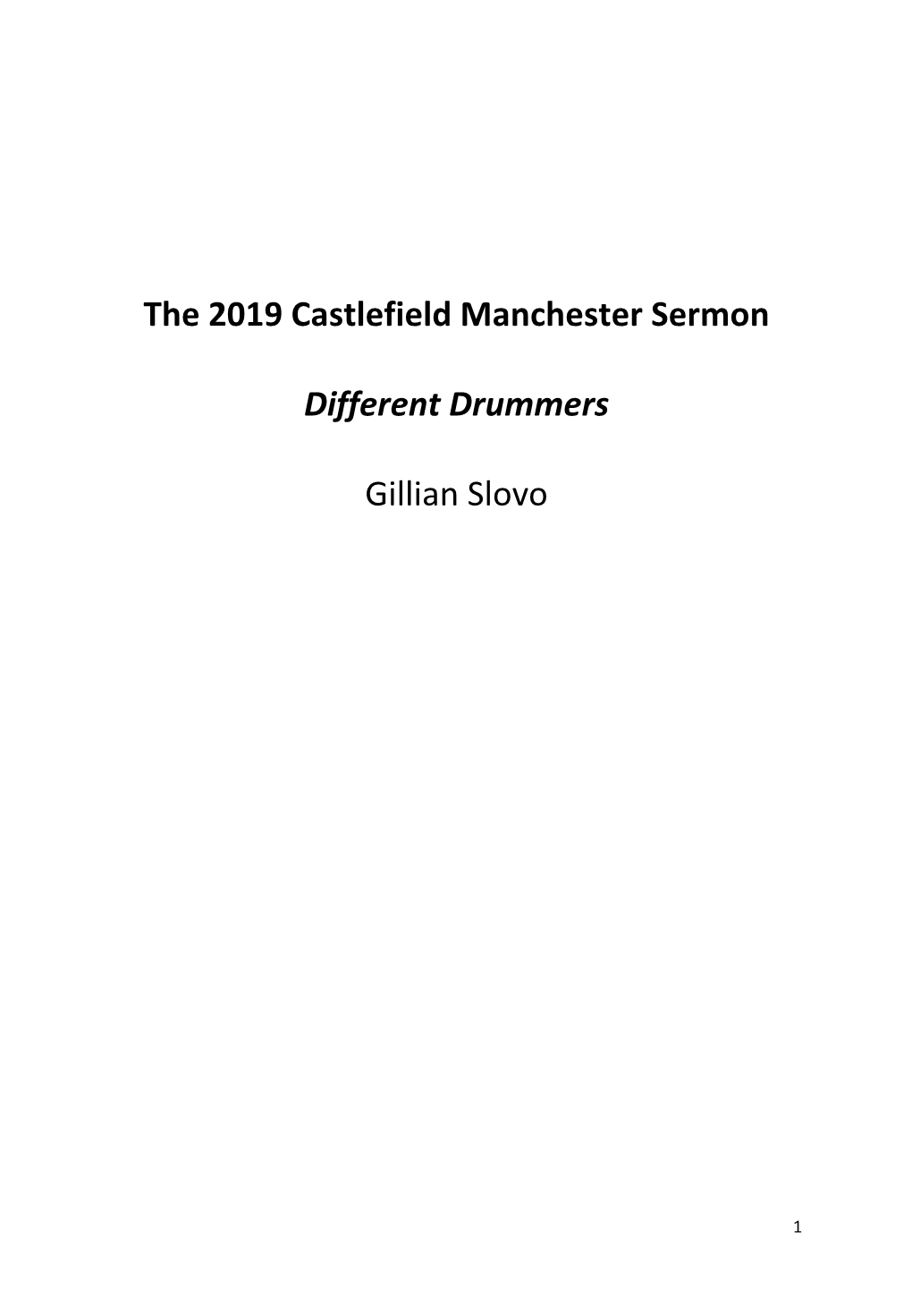 The 2019 Castlefield Manchester Sermon Different Drummers Gillian