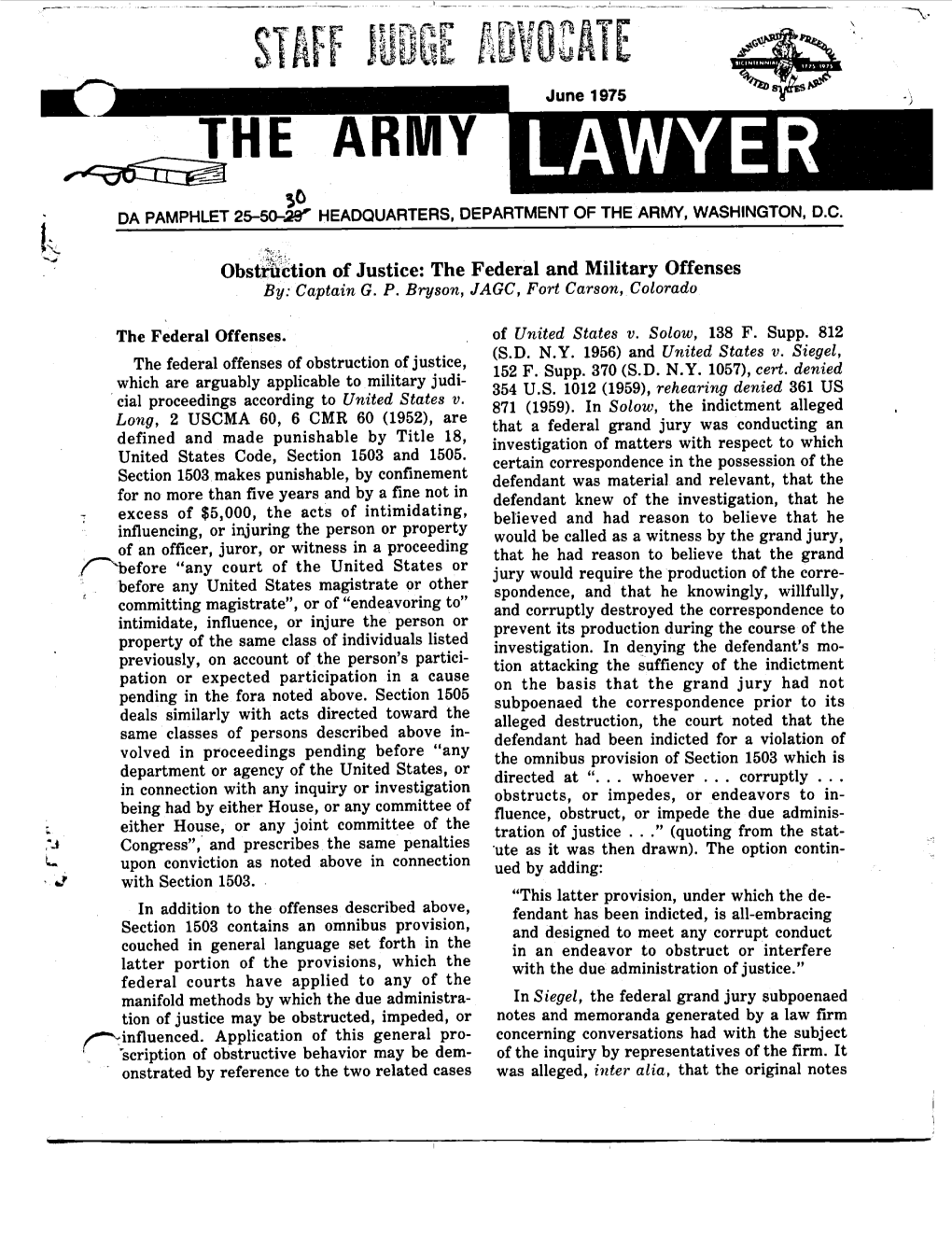 The Army Lawyer Is Published Monthly by the Judge Be Comprehended by the Expression “Depart- C Advocate General’S School