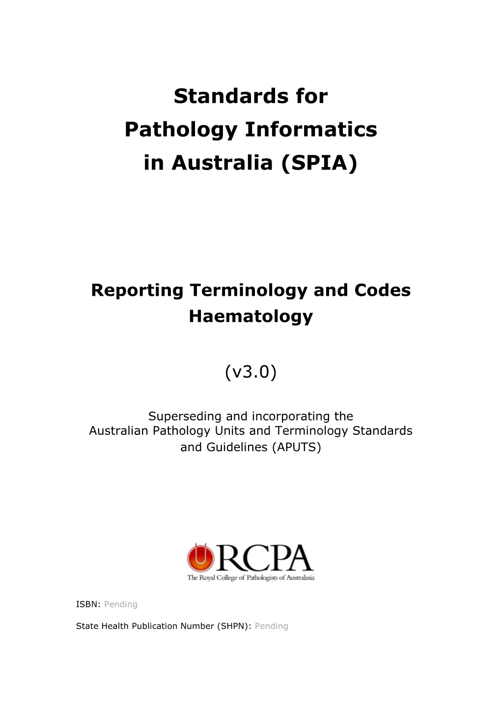 (SPIA) Reporting Terminology and Codes Haematology