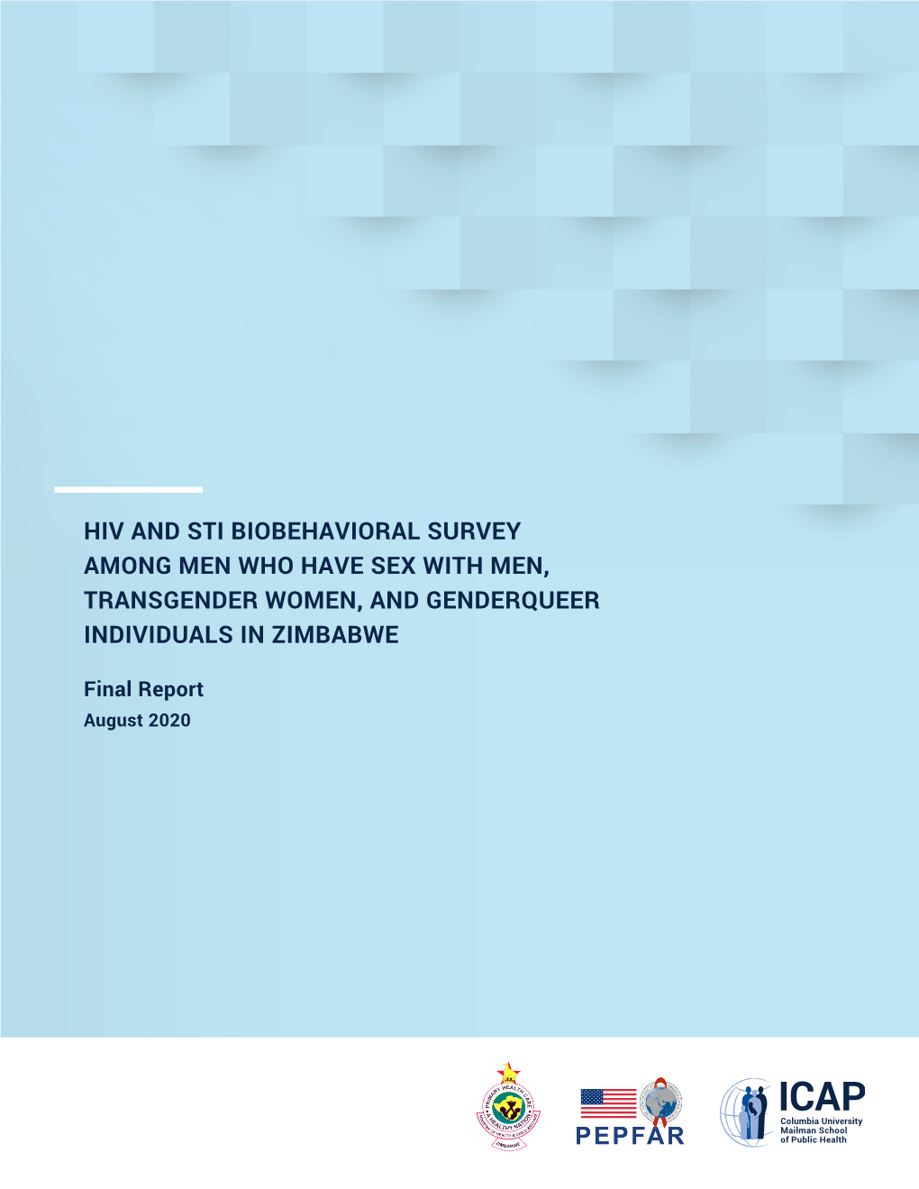 Hiv and Sti Biobehavioral Survey Among Men Who Have Sex with Men, Transgender Women, and Genderqueer Individuals in Zimbabwe