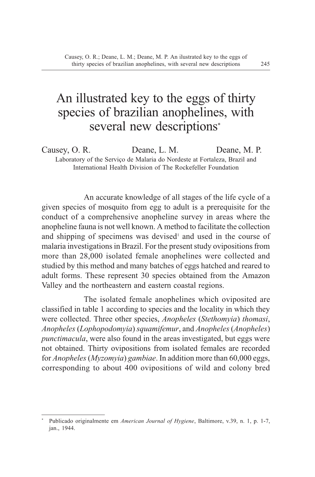 An Illustrated Key to the Eggs of Thirty Species of Brazilian Anophelines, with Several New Descriptions*