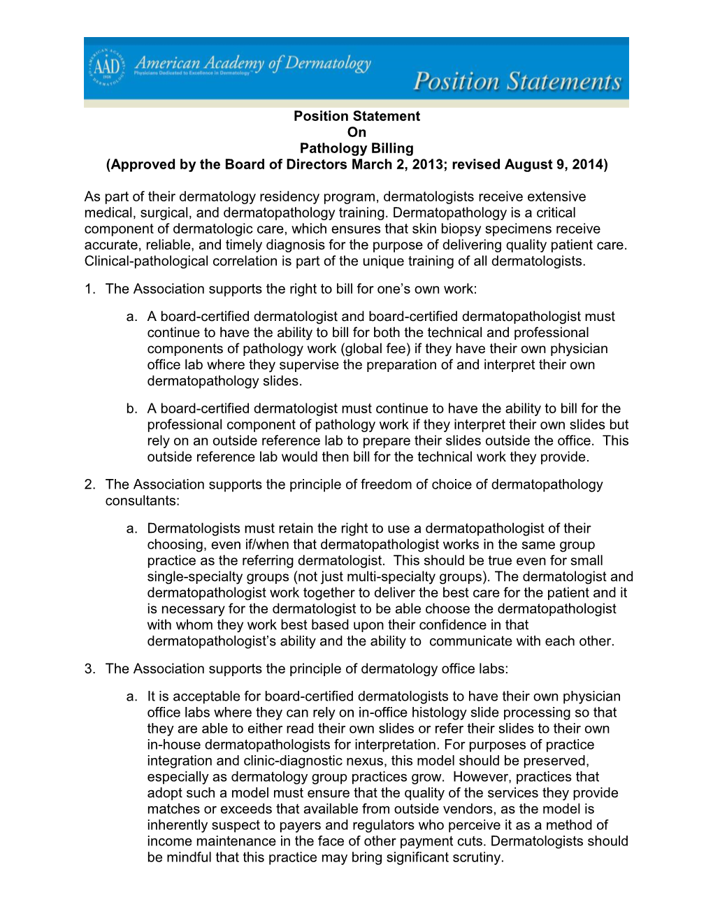 Position Statement on Pathology Billing (Approved by the Board of Directors March 2, 2013; Revised August 9, 2014)