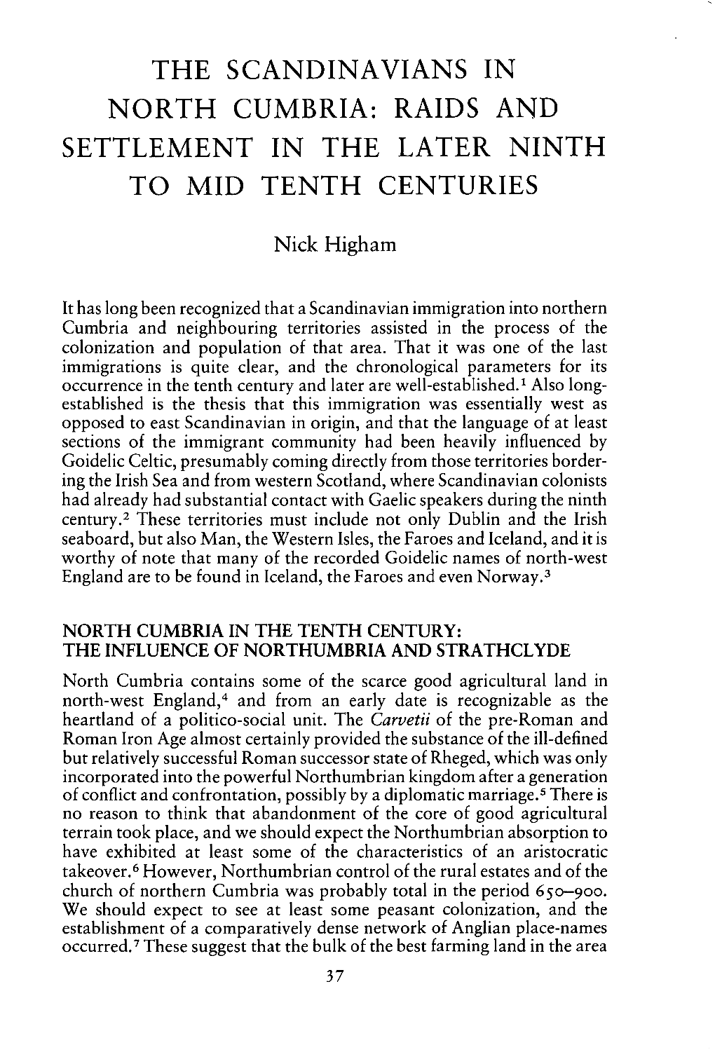 The Scandinavians in North Cumbria: Raids and Settlement in the Later Ninth to Mid Tenth Centuries