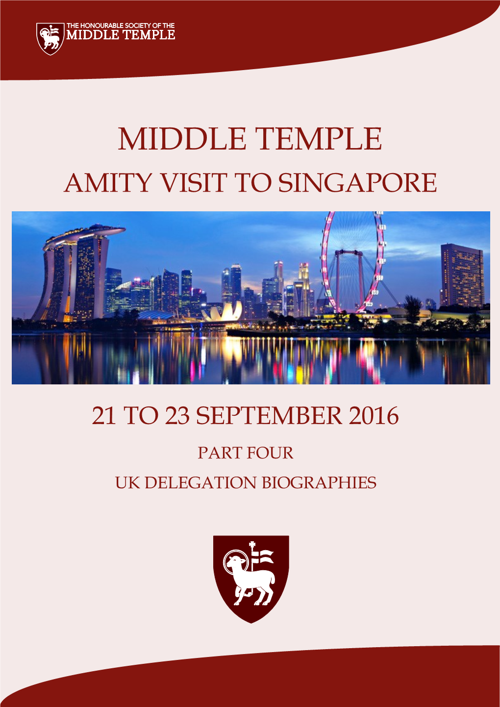 Middle Temple Amity Visit to Singapore
