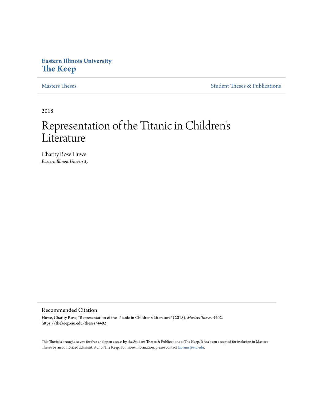Representation of the Titanic in Children's Literature Charity Rose Huwe Eastern Illinois University