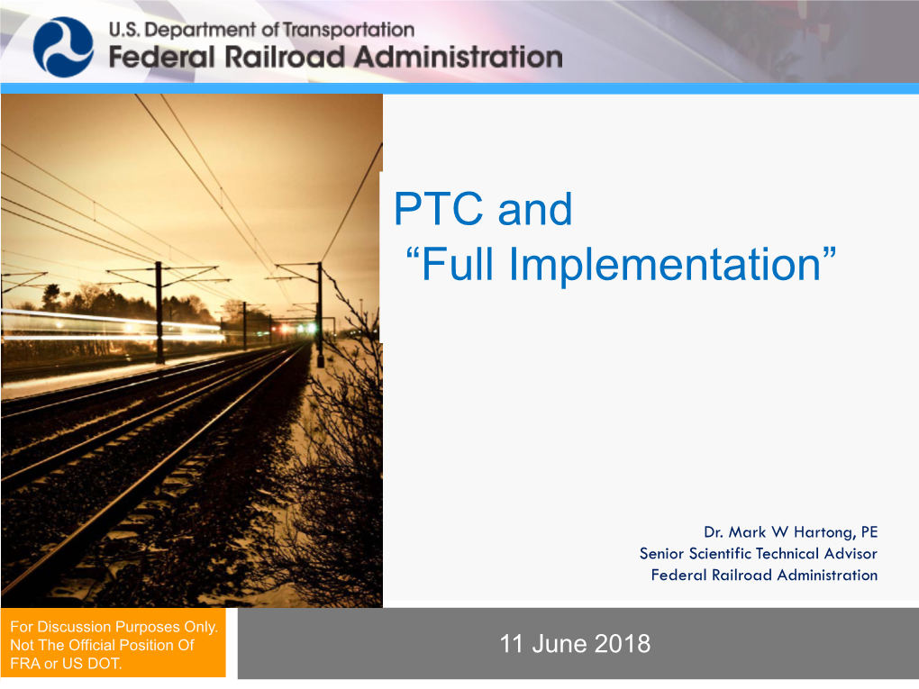 PTC and “Full Implementation”: Mark Hartong