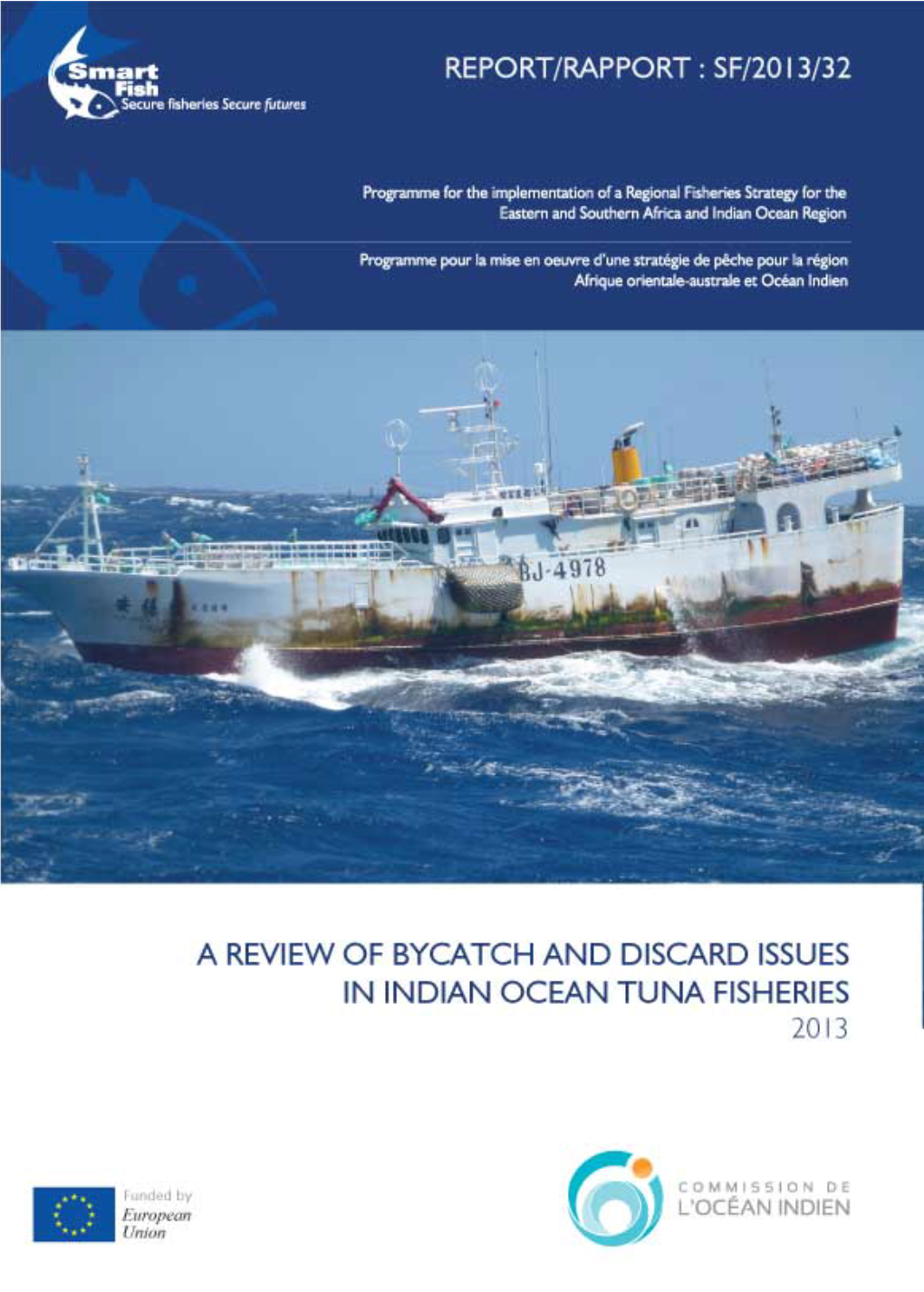 A Review of Bycatch and Discard Issues in Indian Ocean Tuna Fisheries