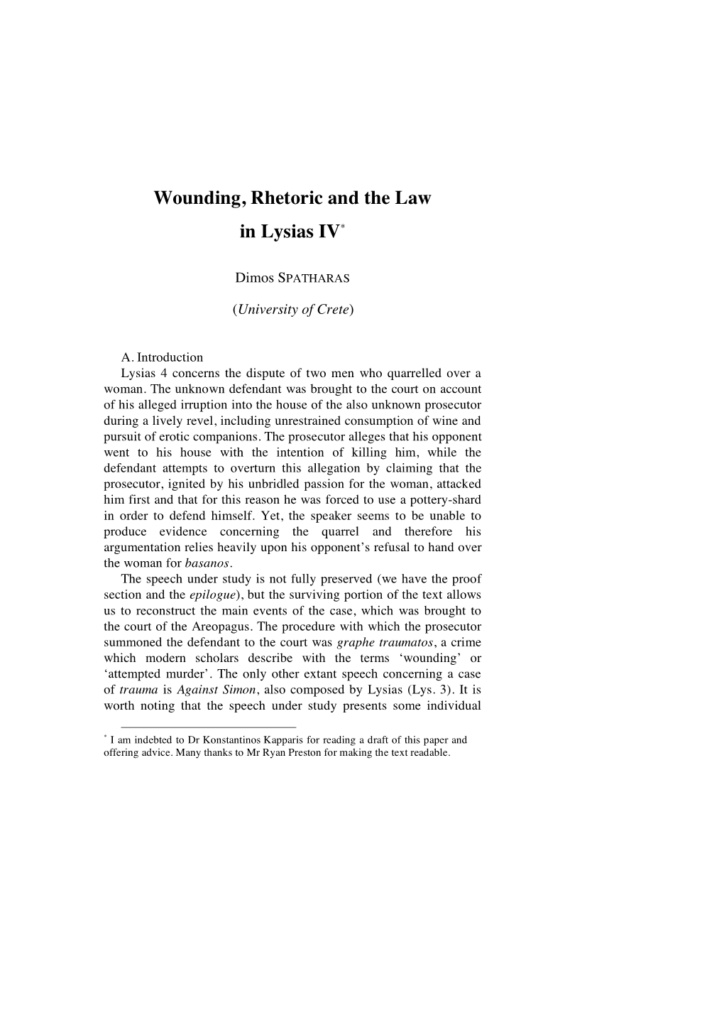 Wounding, Rhetoric and the Law in Lysias IV*