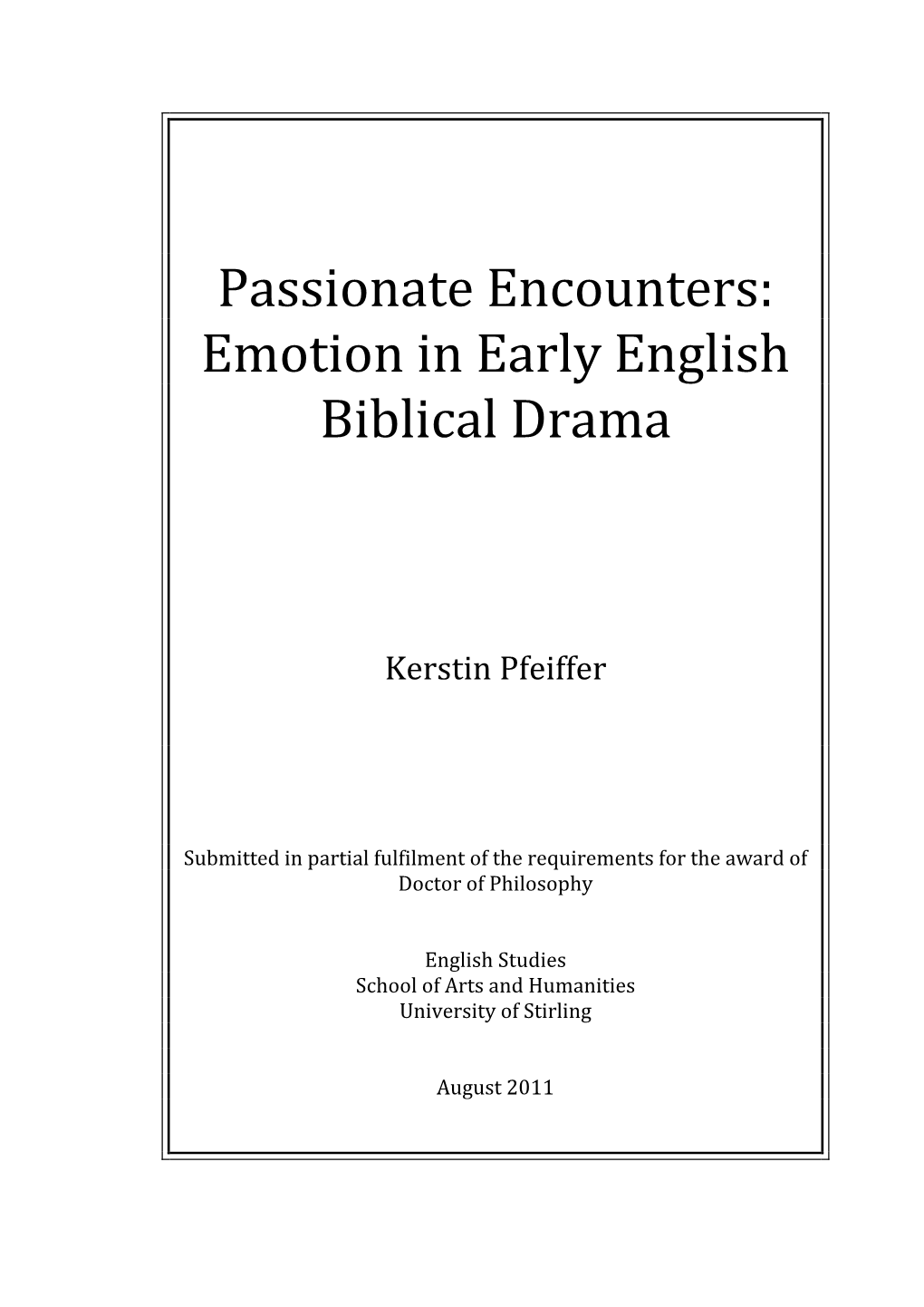 Passionate Encounters: Emotion in Early English Biblical Drama