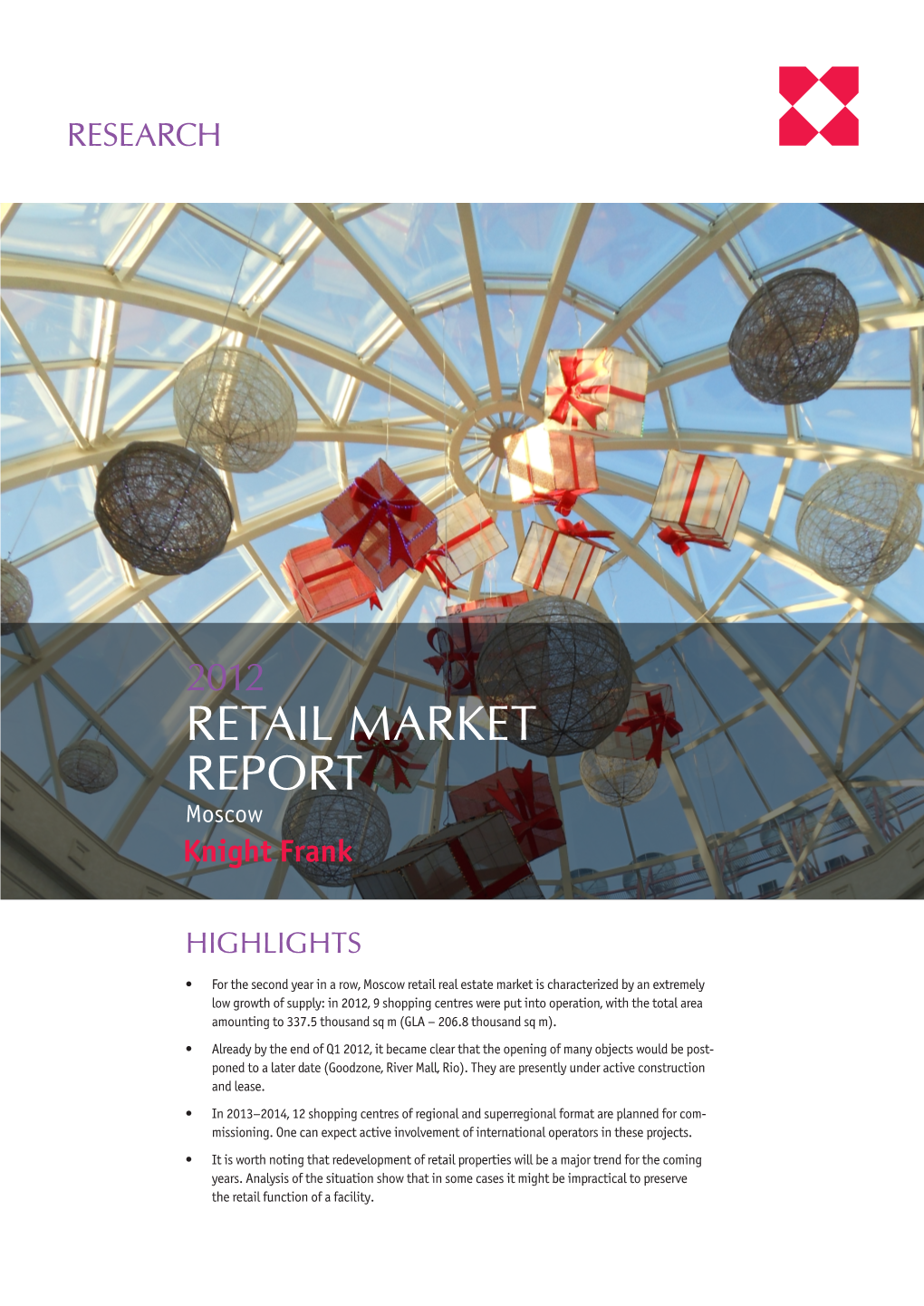 2012 RETAIL MARKET REPORT Moscow Knight Frank