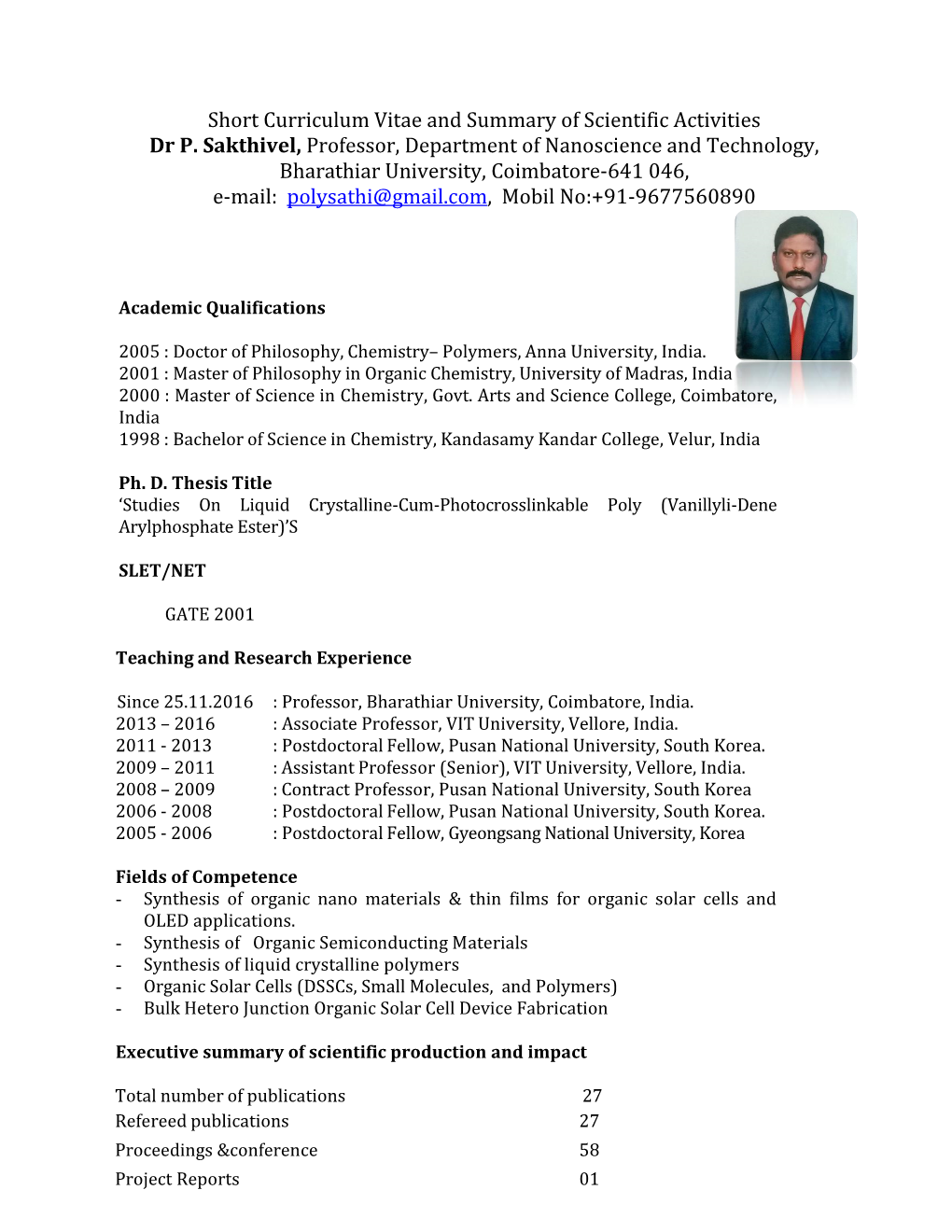 Short Curriculum Vitae and Summary of Scientific Activities Dr P