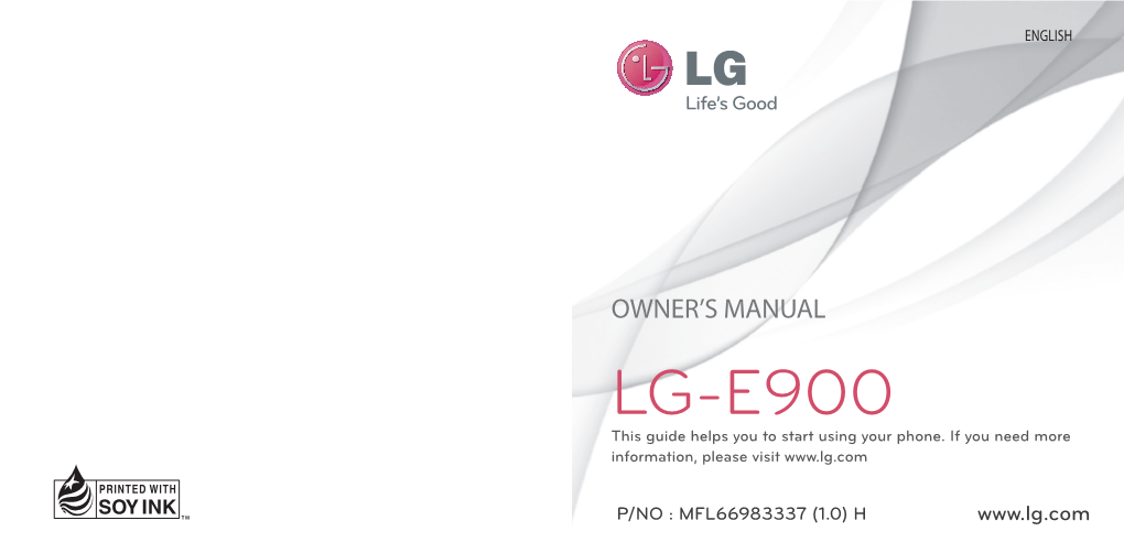 LG-E900 This Guide Helps You to Start Using Your Phone