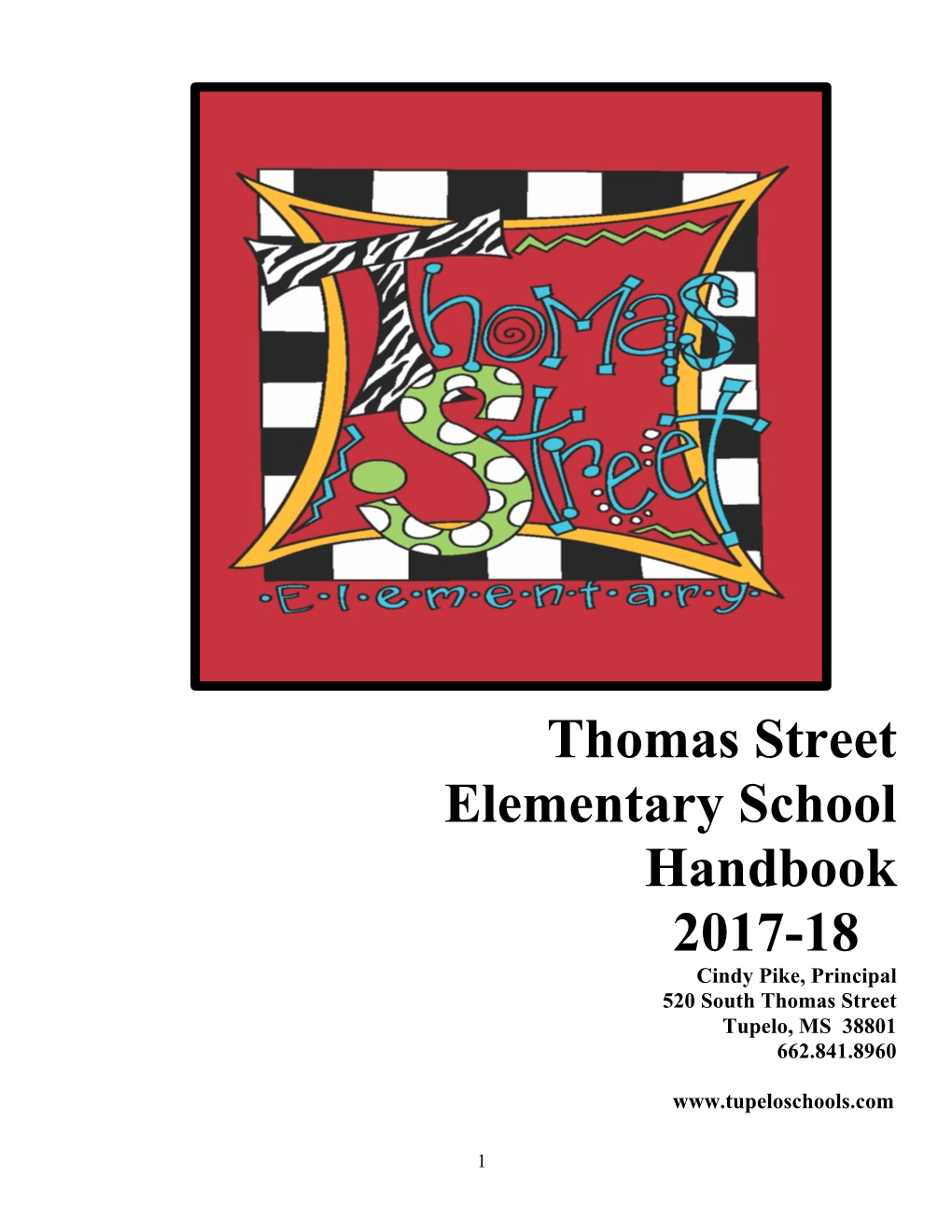 Thomas Street Elementary School Handbook 2017-18