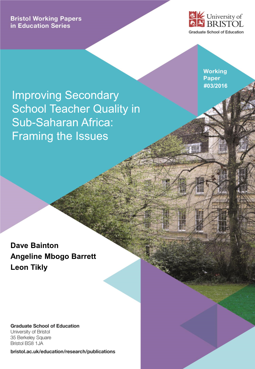 Improving Secondary School Teacher Quality in Sub-Saharan Africa: Framing the Issues