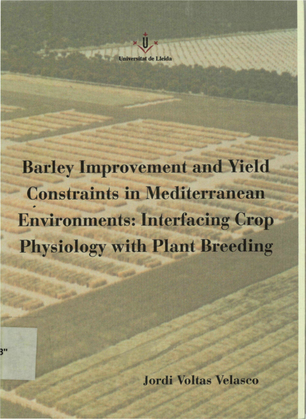 Barley Improvement and Yield Constraints in Mediterranean Environments