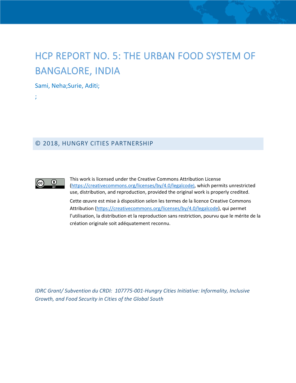 HCP REPORT NO. 5: the URBAN FOOD SYSTEM of BANGALORE, INDIA Sami, Neha;Surie, Aditi; ;