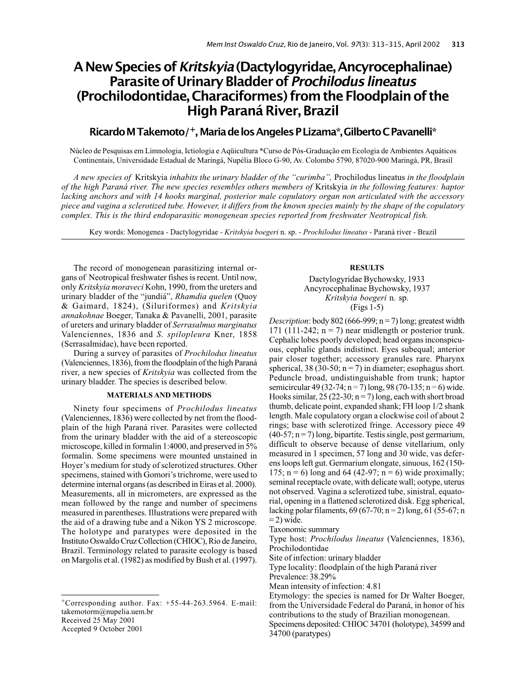 A New Species of Kritskyia (Dactylogyridae, Ancyrocephalinae) Parasite of Urinary Bladder of Prochilodus Lineatus (Prochilodonti