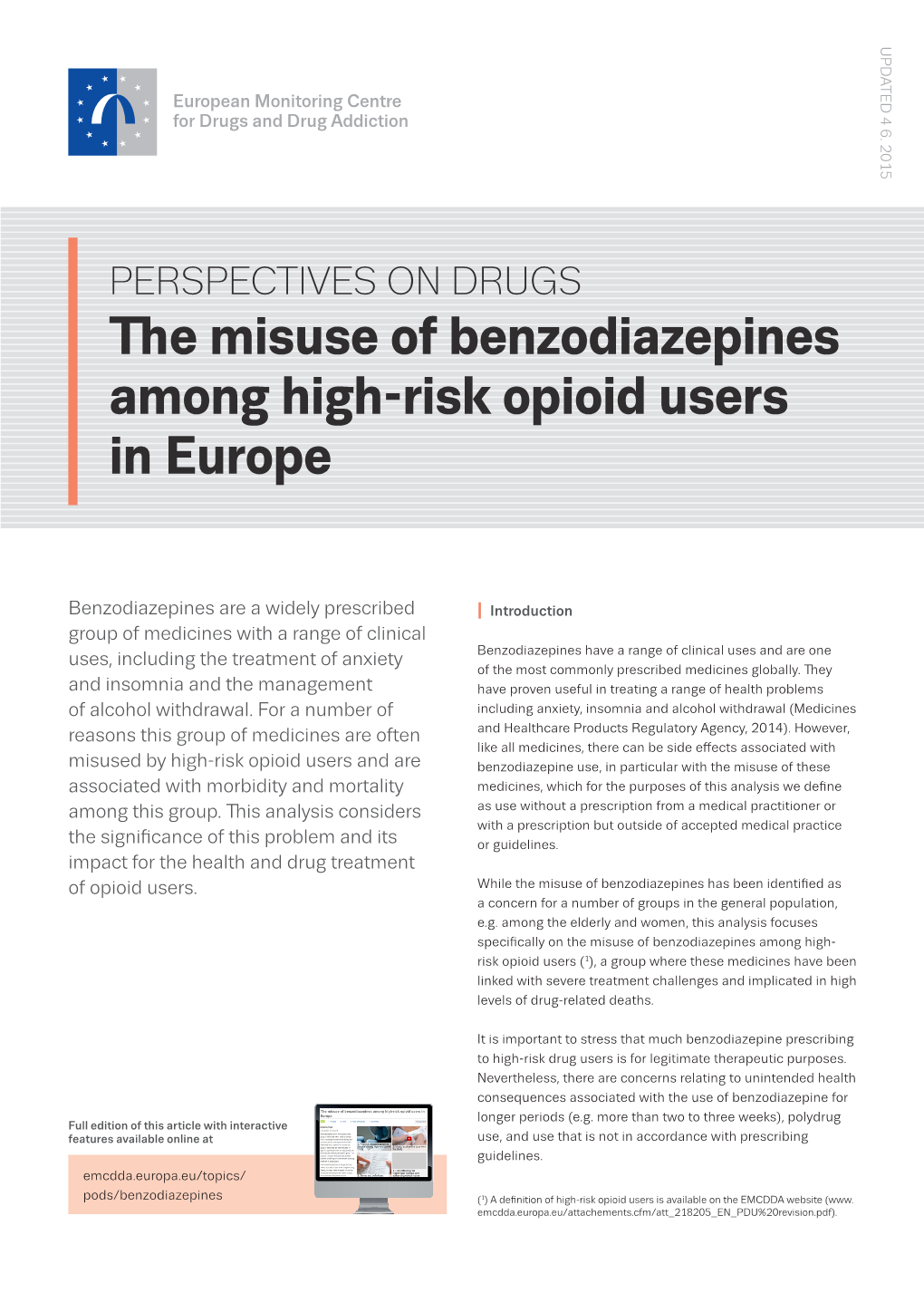 The Misuse of Benzodiazepines Among High-Risk Opioid Users in Europe