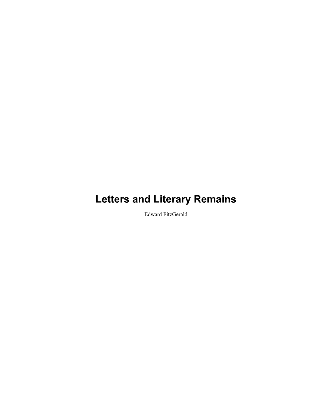 Letters and Literary Remains