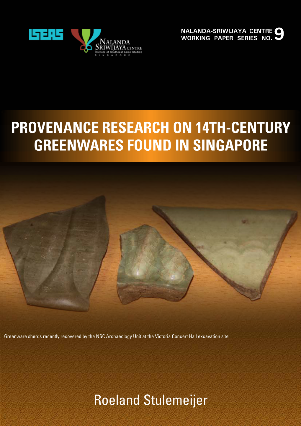 Provenance Research on 14Th-Century Greenwares Found in Singapore