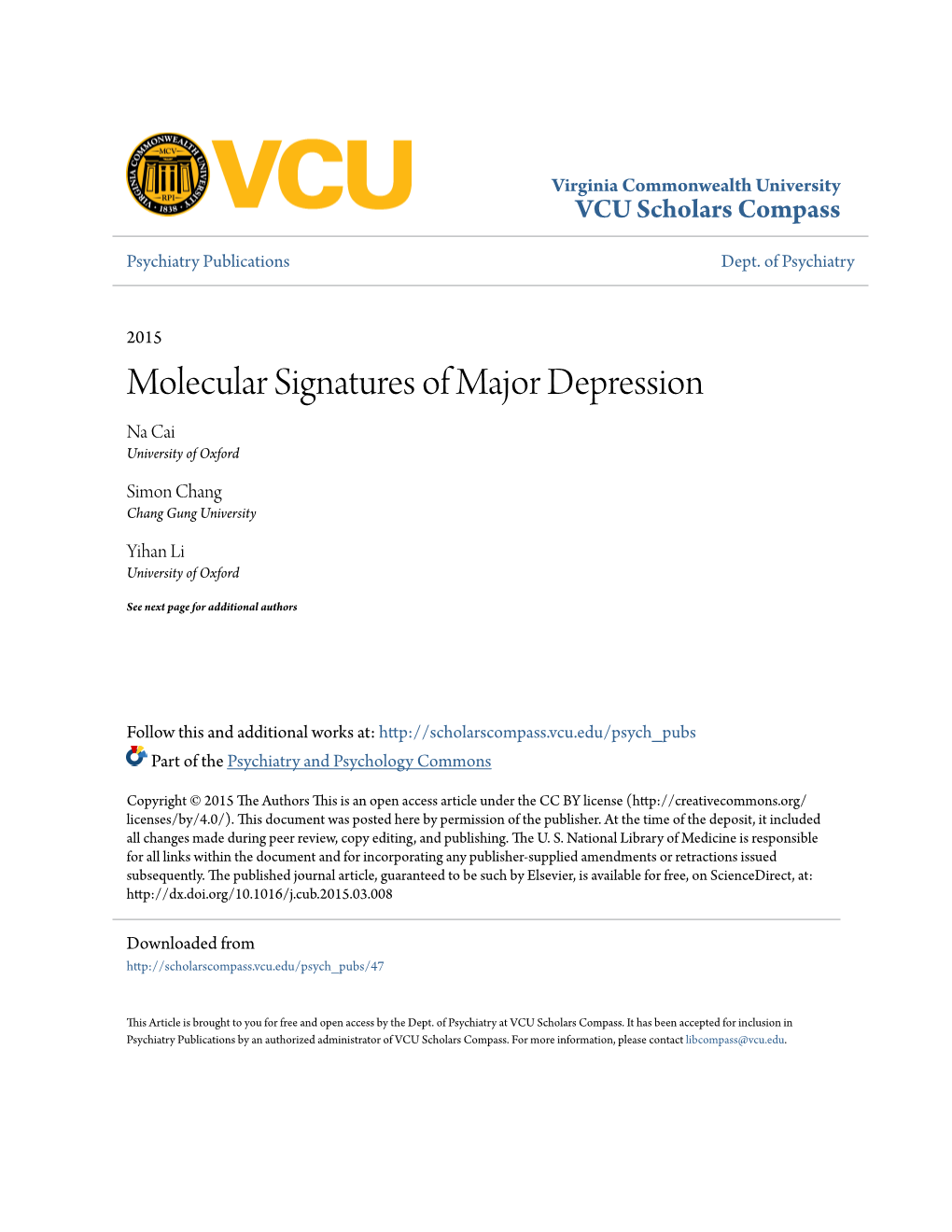 Molecular Signatures of Major Depression Na Cai University of Oxford