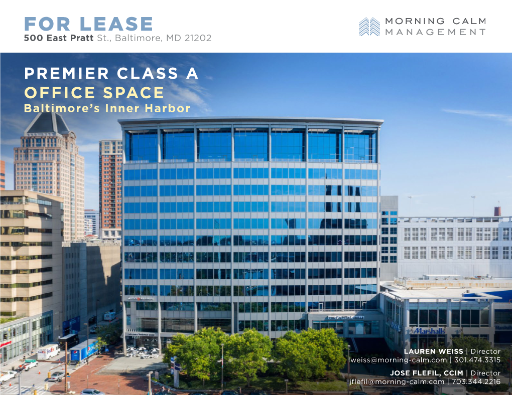 FOR LEASE 500 East Pratt St., Baltimore, MD 21202