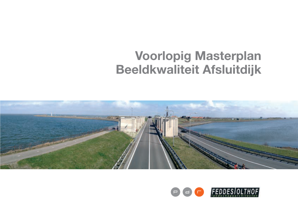 Voorlopig Masterplan Beeldkwaliteit Afsluitdijk