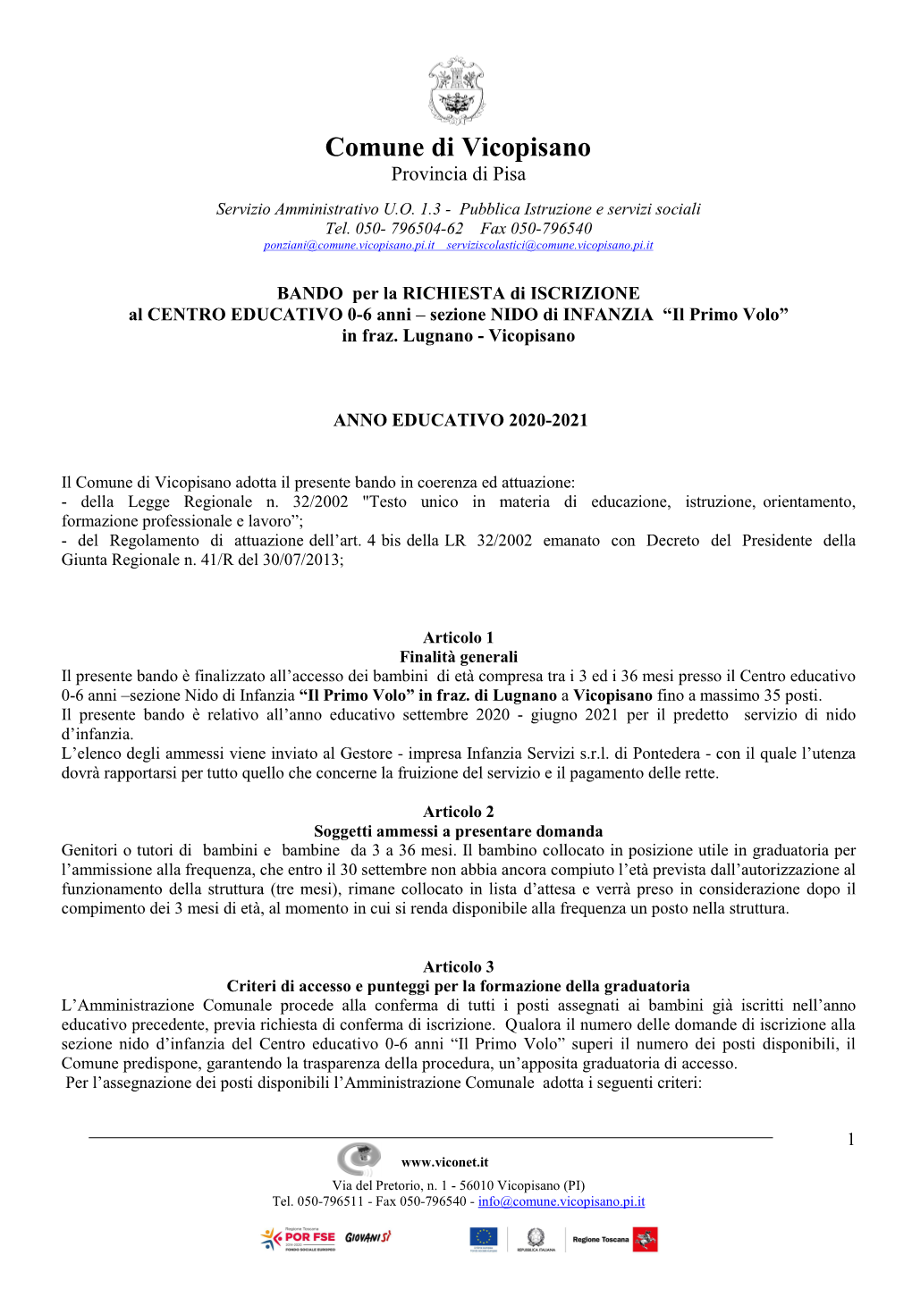 BANDO Per La RICHIESTA Di ISCRIZIONE Al CENTRO EDUCATIVO 0-6 Anni – Sezione NIDO Di INFANZIA “Il Primo Volo” in Fraz