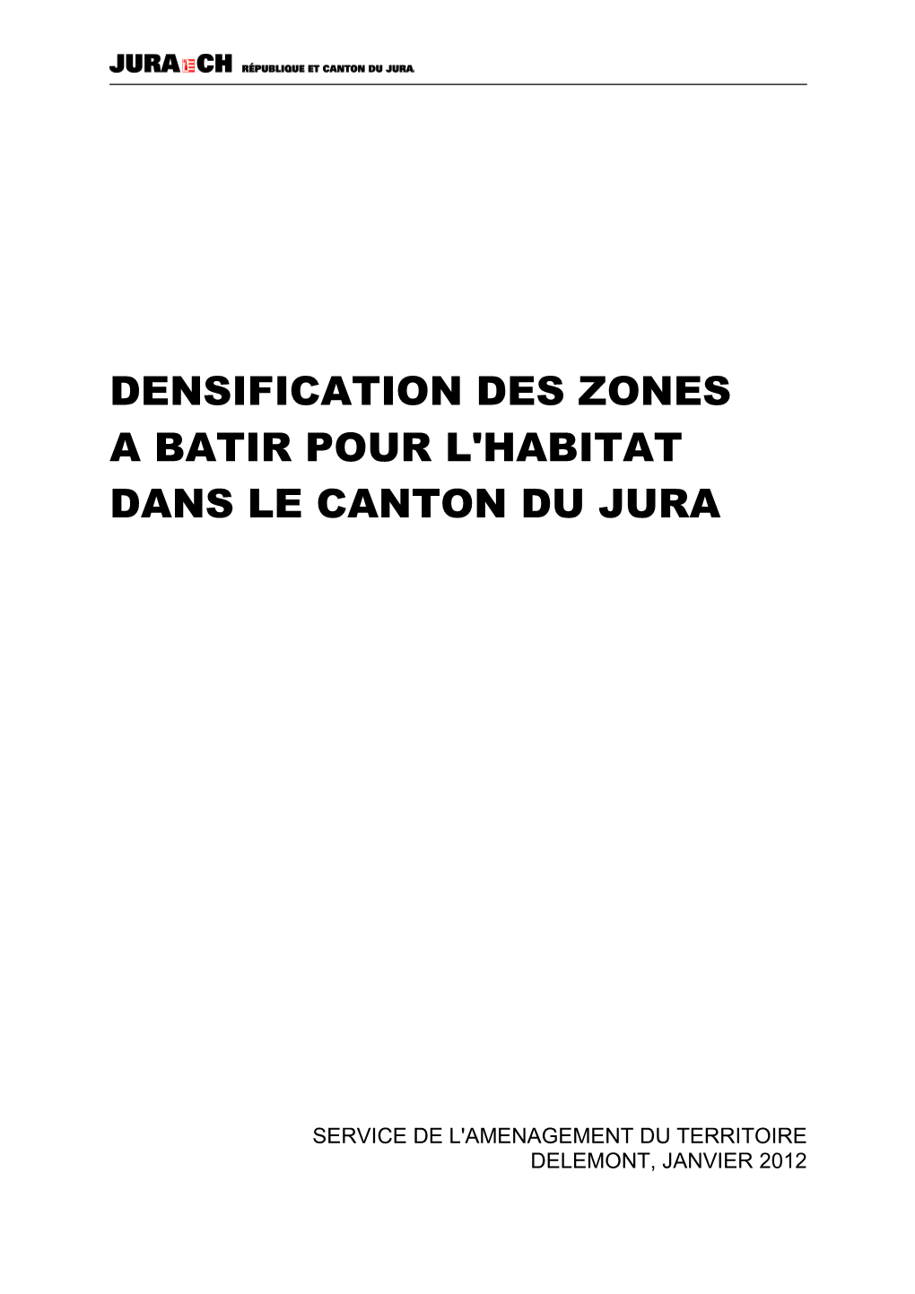 Densification Des Zones À Bâtir Pour L'habitat Dans Le Canton Du Jura