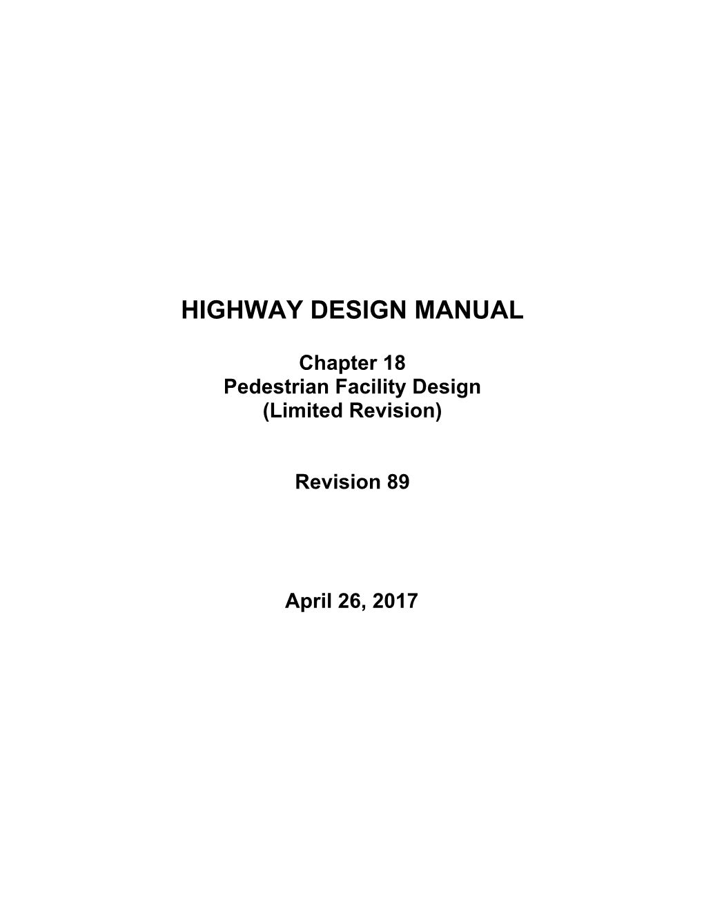 Chapter 18 Pedestrian Facility Design (Limited Revision)